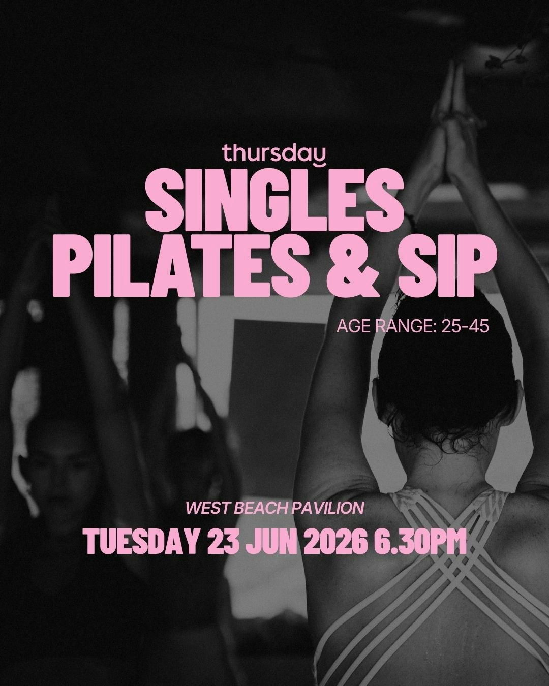 Tuesday | Pilates & Sip at West Beach Pav 25-45 | St Kilda
