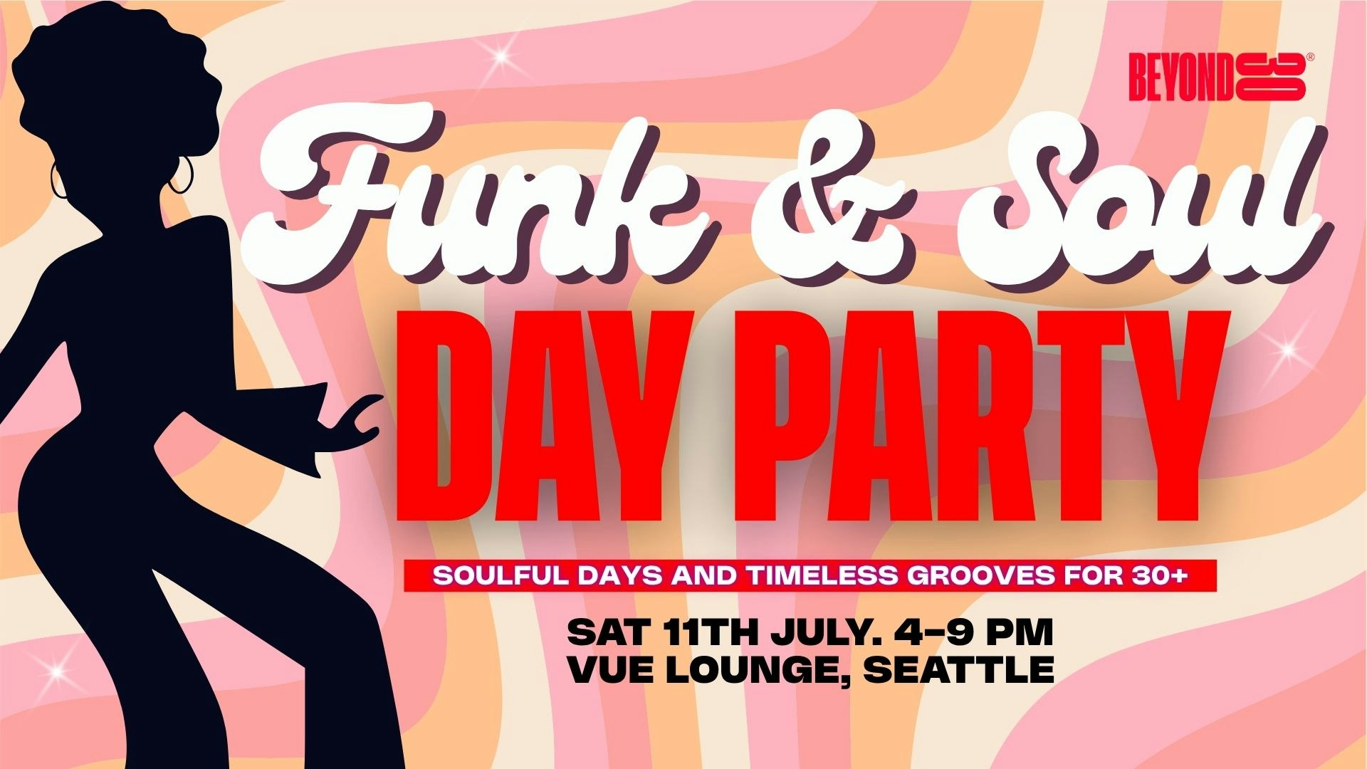 Over 30s Funk & Soul Daytime Party – SEATTLE🕺🏽