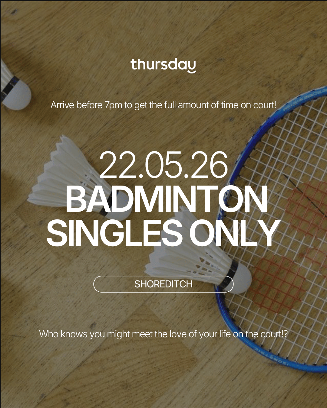 Friday | Singles Indoor Badminton | Shoreditch