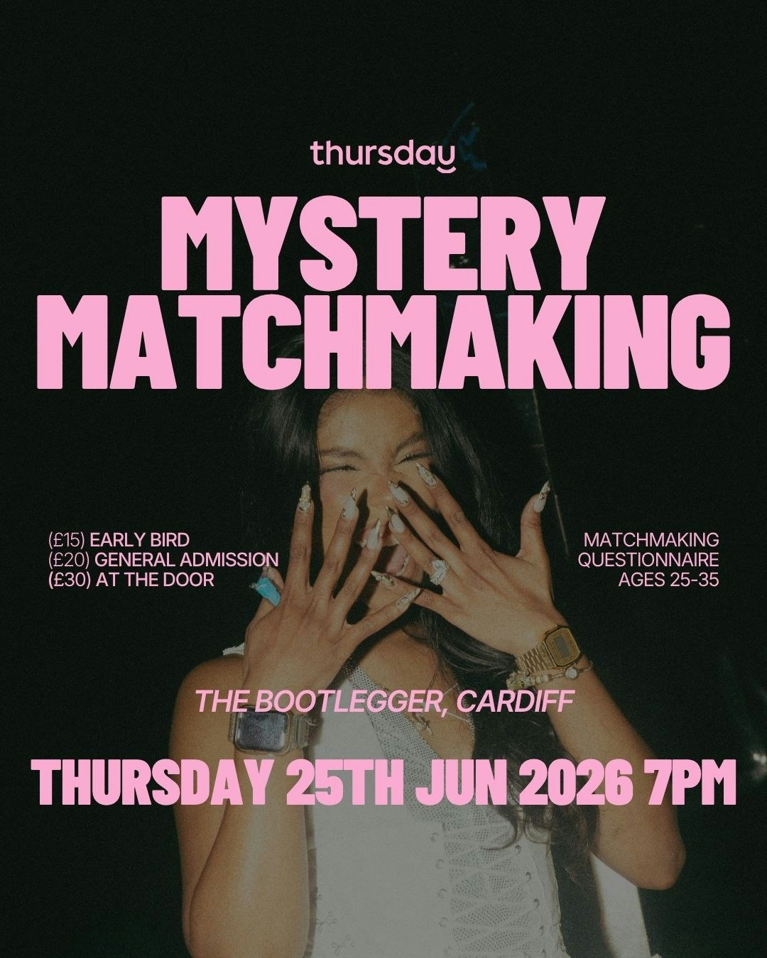 Thursday | Mystery Matchmaking (25-35) | Cardiff