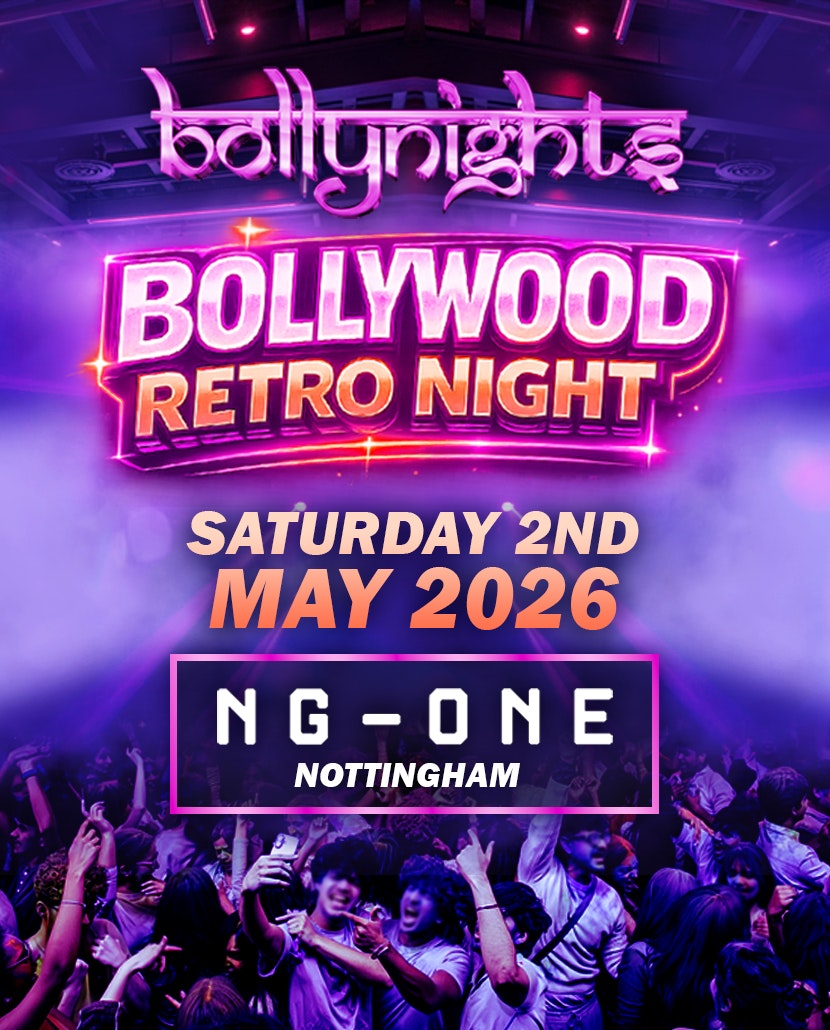 Bollynights Nottingham – Bollywood Retro Edition  | Saturday 2nd May | NG-ONE (K-TWO)