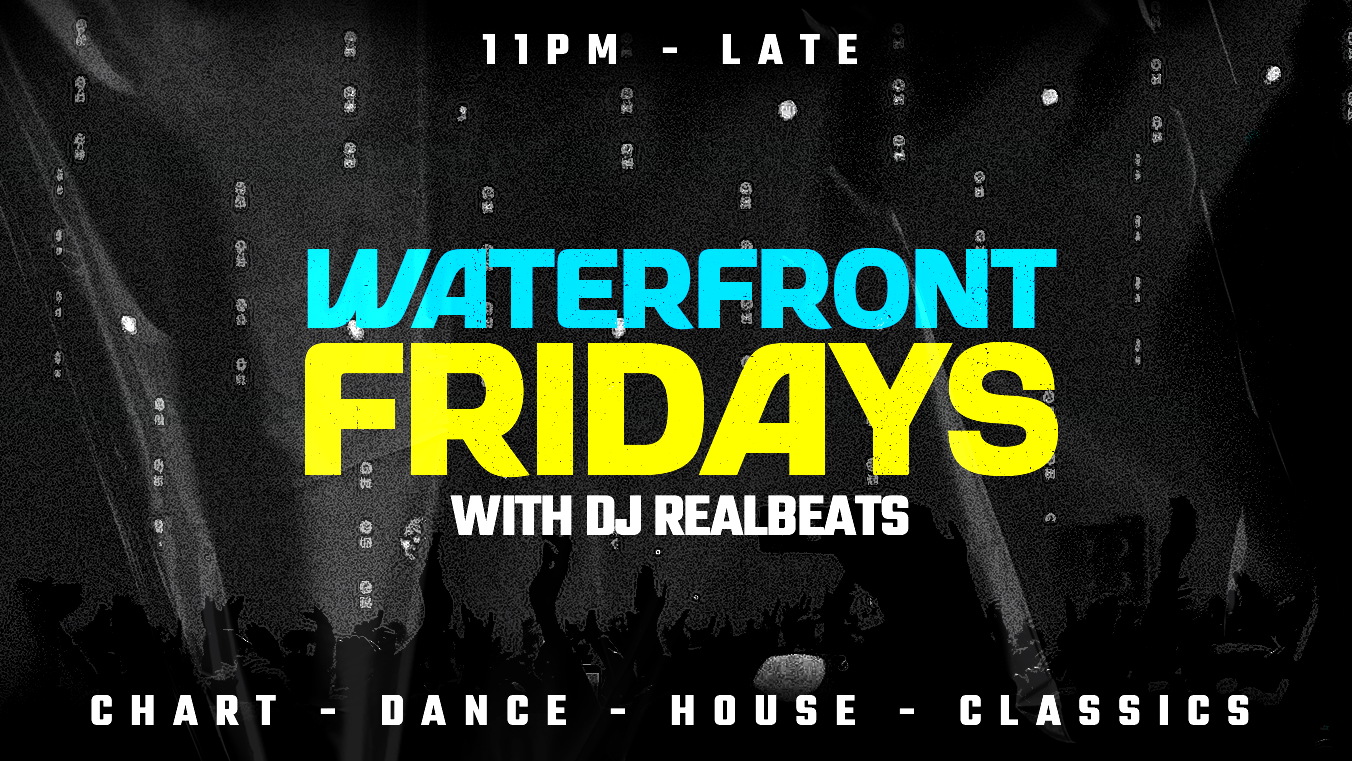 Waterfront Fridays
