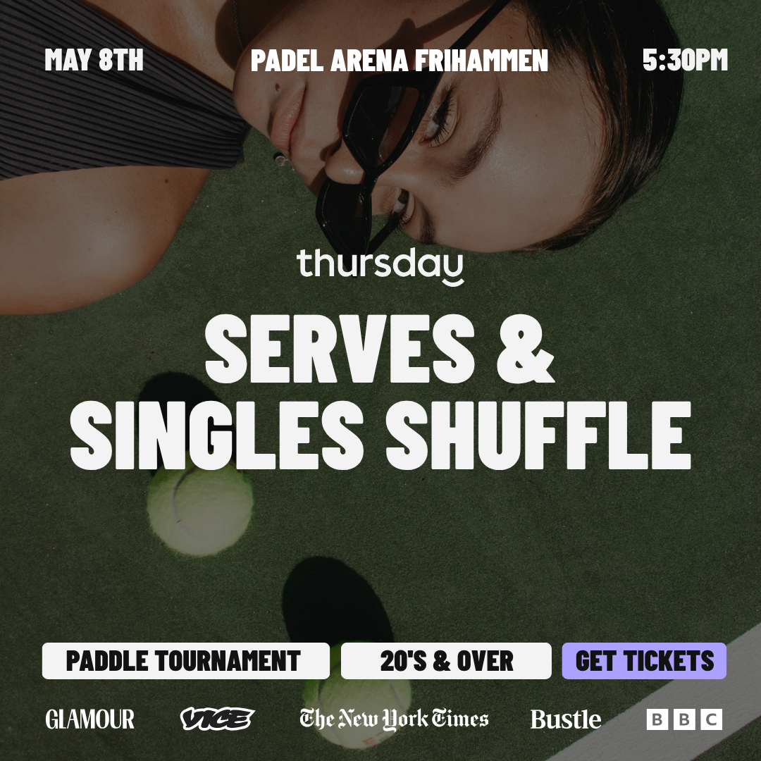 Friday | Serves & Singles Shuffle | Gothenburg