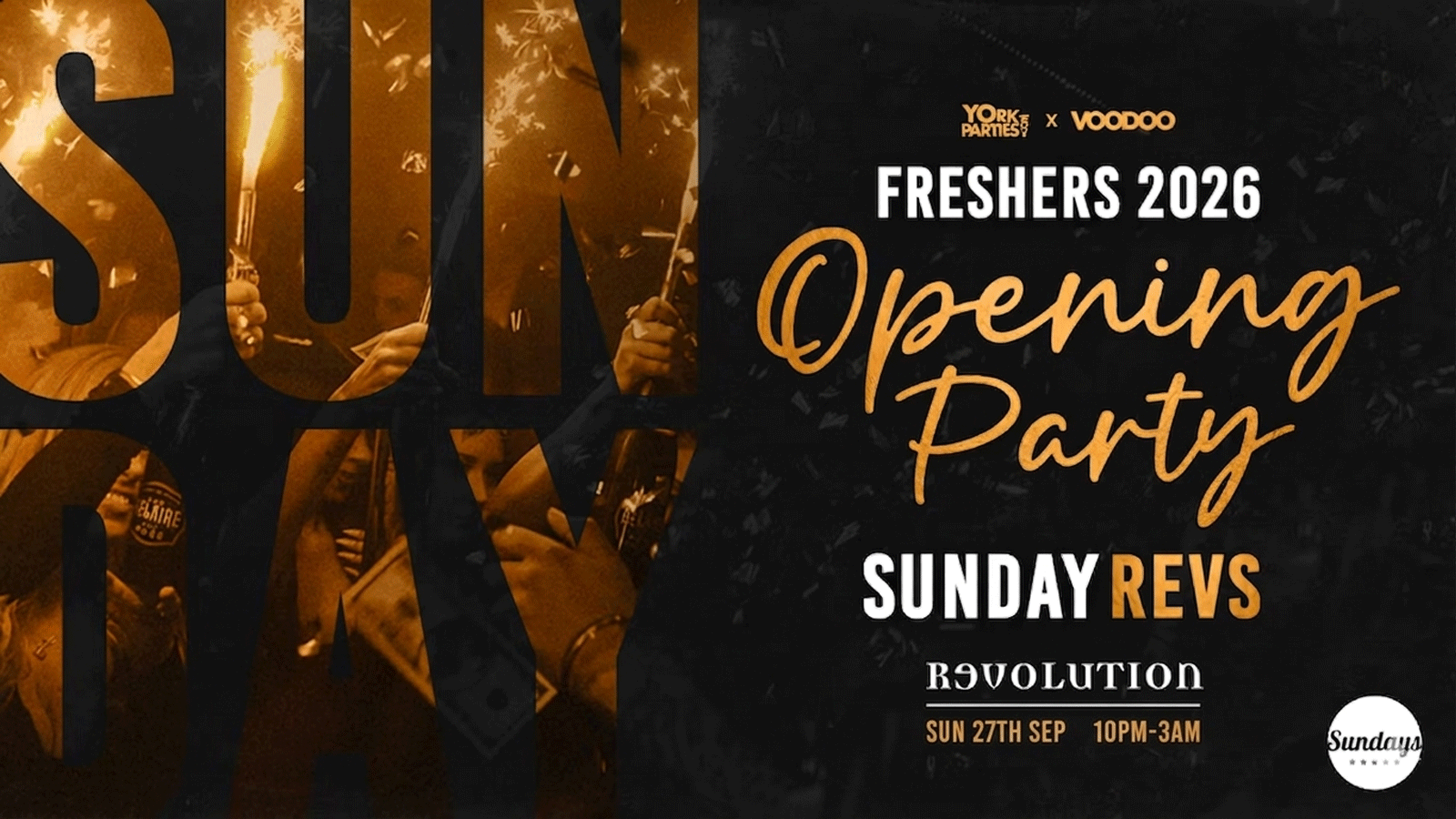 SUNDAY REVS Official York Freshers 2026 Opening Party