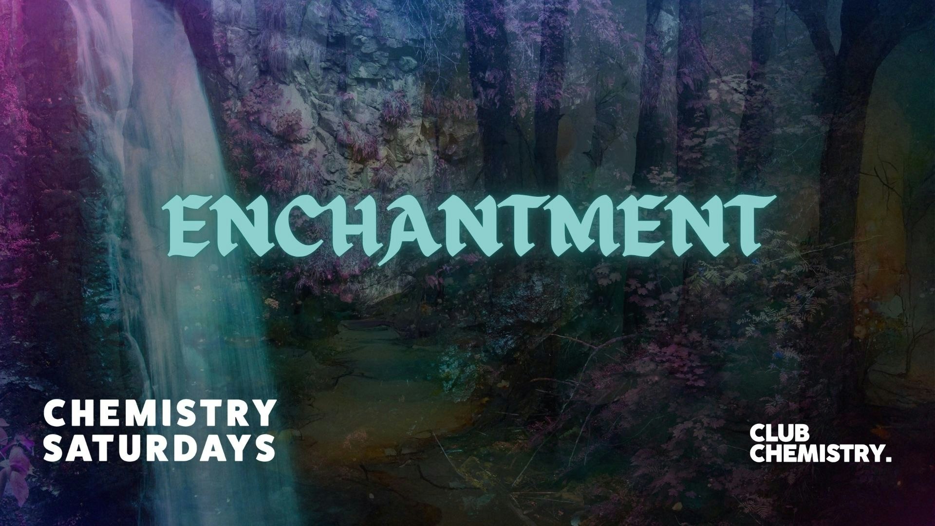 Enchantment – Chemistry Saturdays