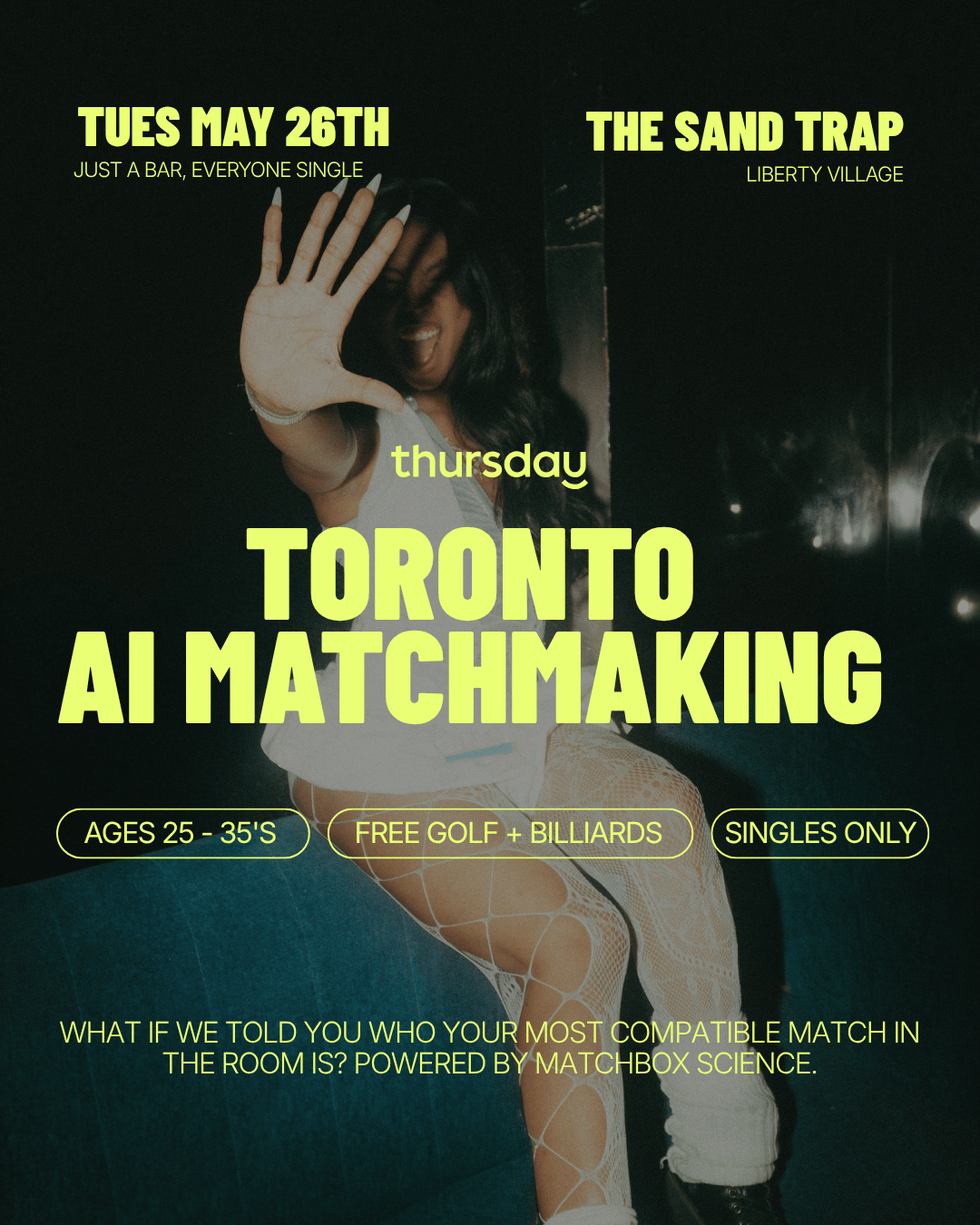 AI Matchbox Dating (25 – 35) | Sand Trap | Toronto