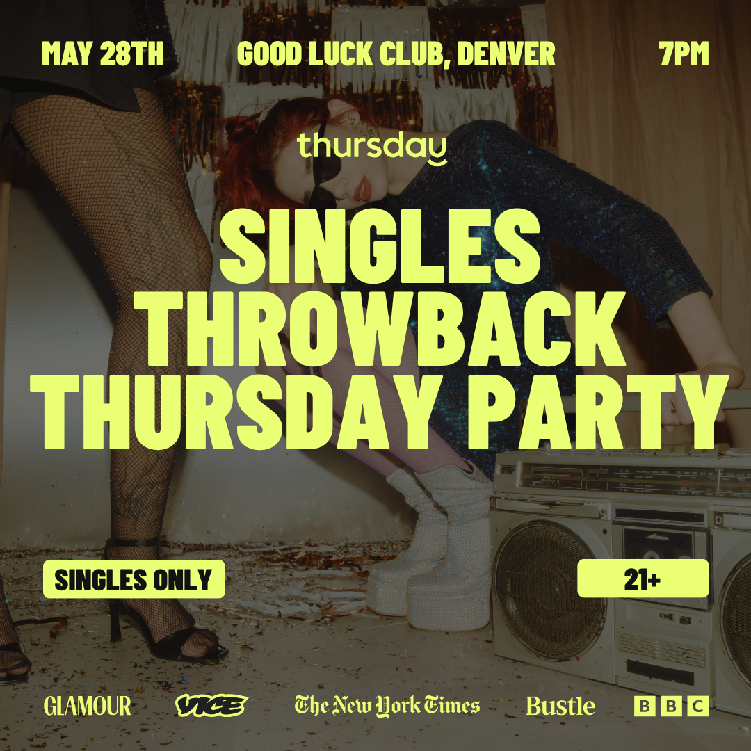 Thursday | Throwback Thursday Party | Denver