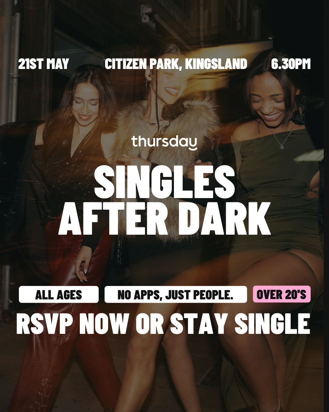Thursday | Singles after dark