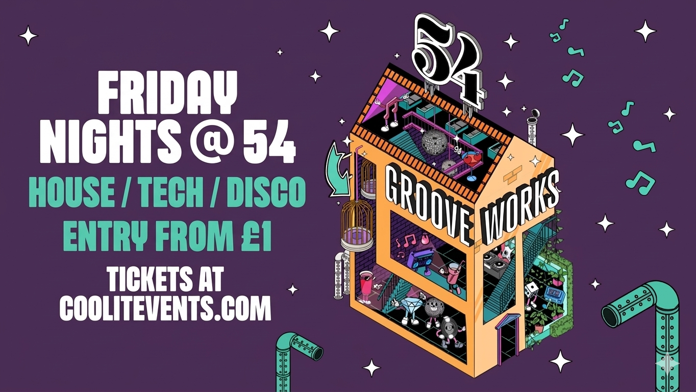 GROOVEWORKS 🪅🎶🪩  – FRIDAY NIGHTS @ 54