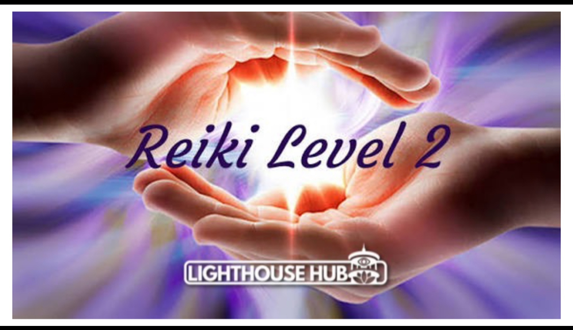 Reiki Level 2 Training (Wednesday 17th June) @ The Lighthouse Hub 11AM
