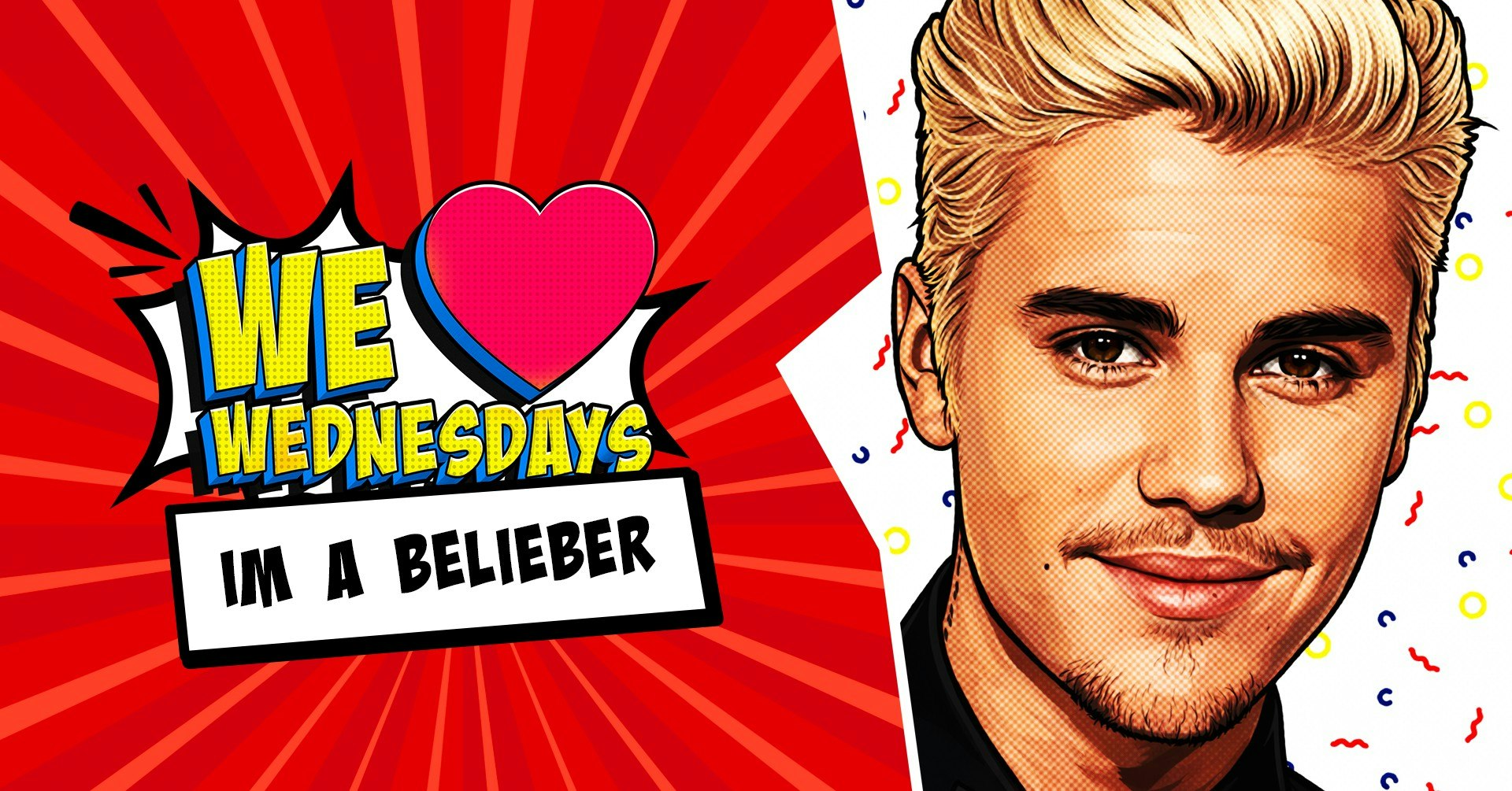 We Love Wednesdays: – I’m a belieber