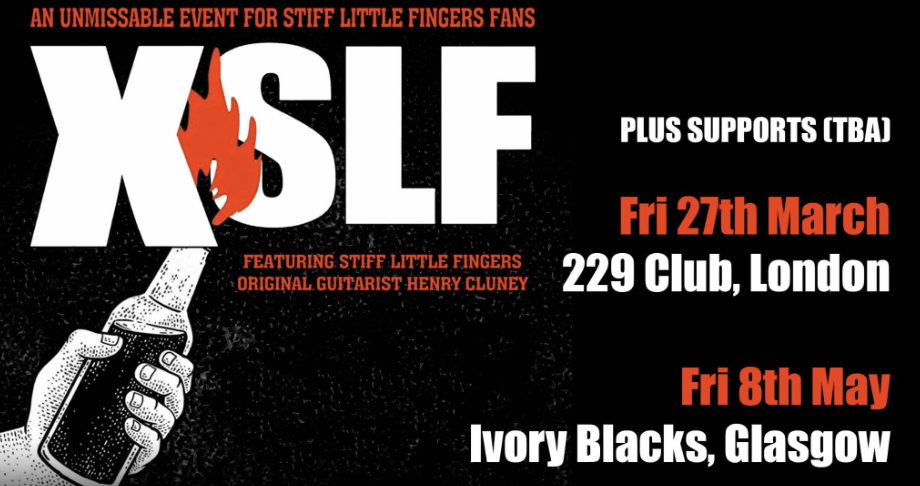 XSLF (Ex Stiff Little Fingers) + The Ramoaners & Anti Social Media