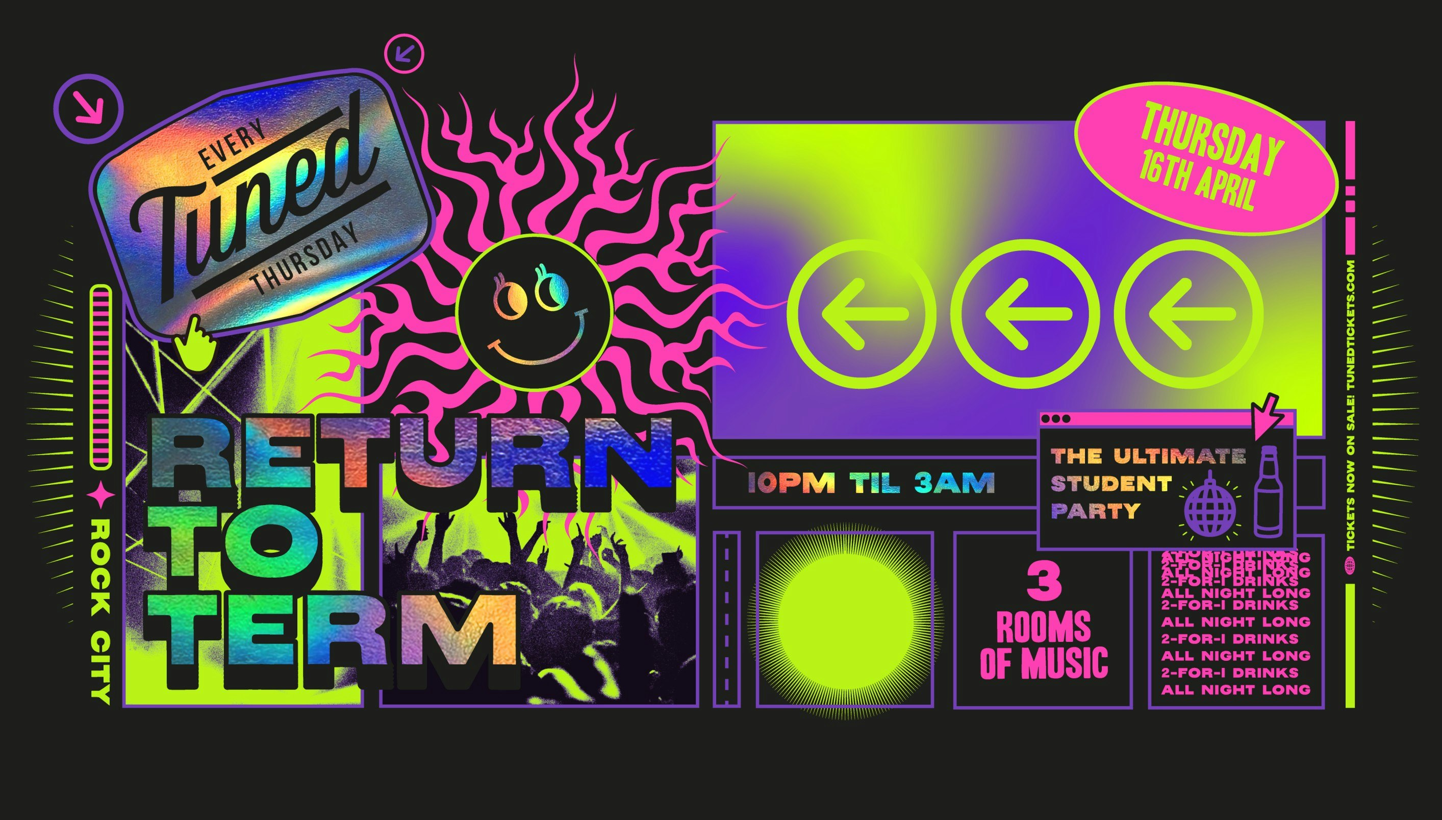 Tuned – RETURN TO TERM! – Nottingham’s Biggest Student Night – 2-4-1 Drinks All Night Long – (inc Silent Disco In Beta Room) 16/04/26