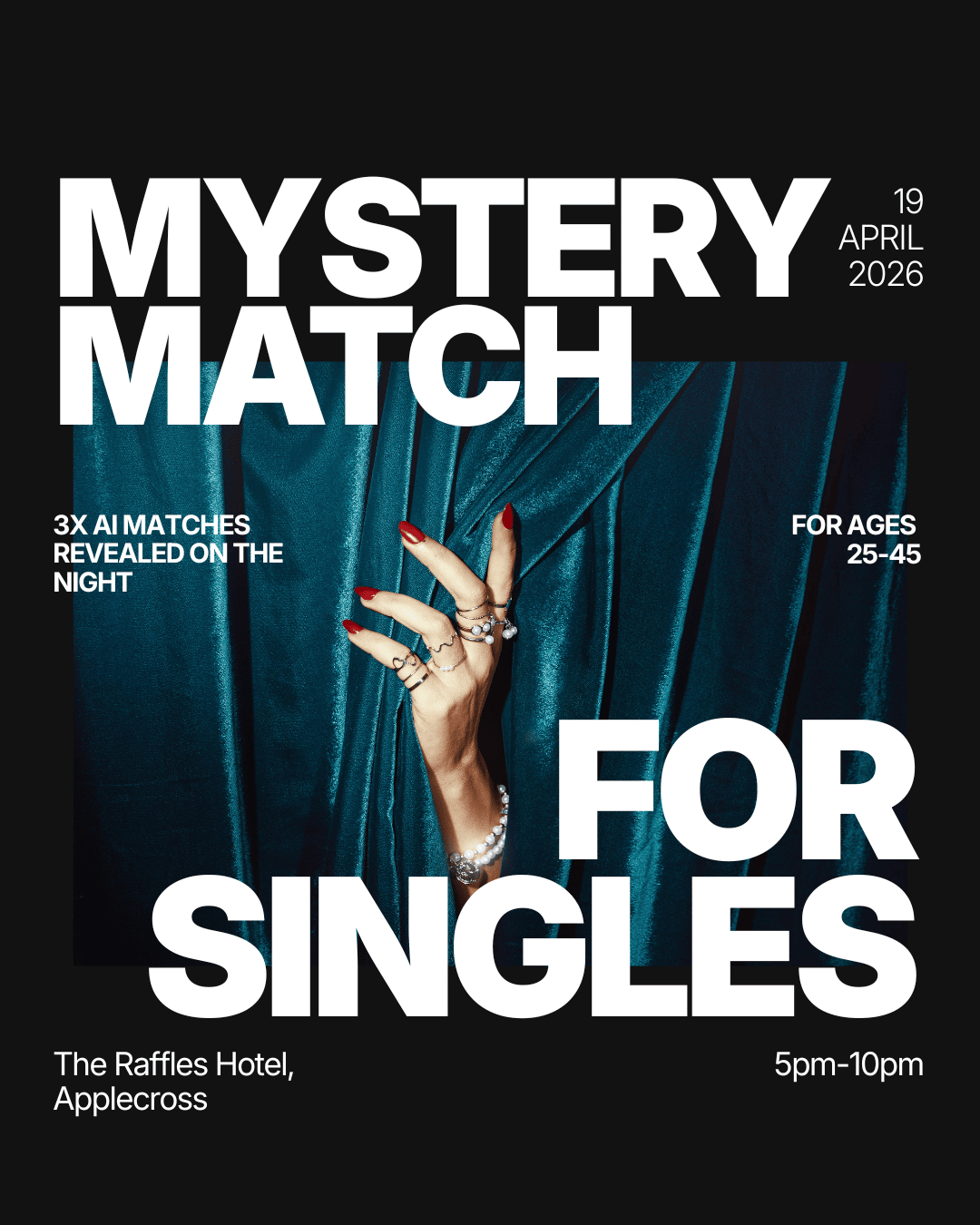 Sunday | 3x Mystery Matches, One Night – The Raffles Hotel | Applecross (Ages 25-45)