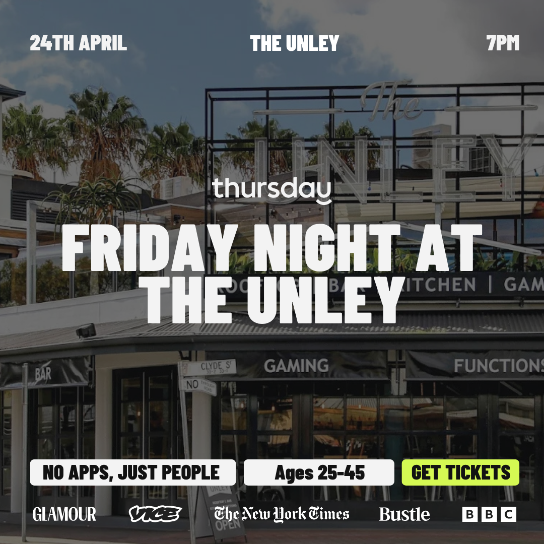 Friday | Friday Night at The Unley 25-45  | Adelaide
