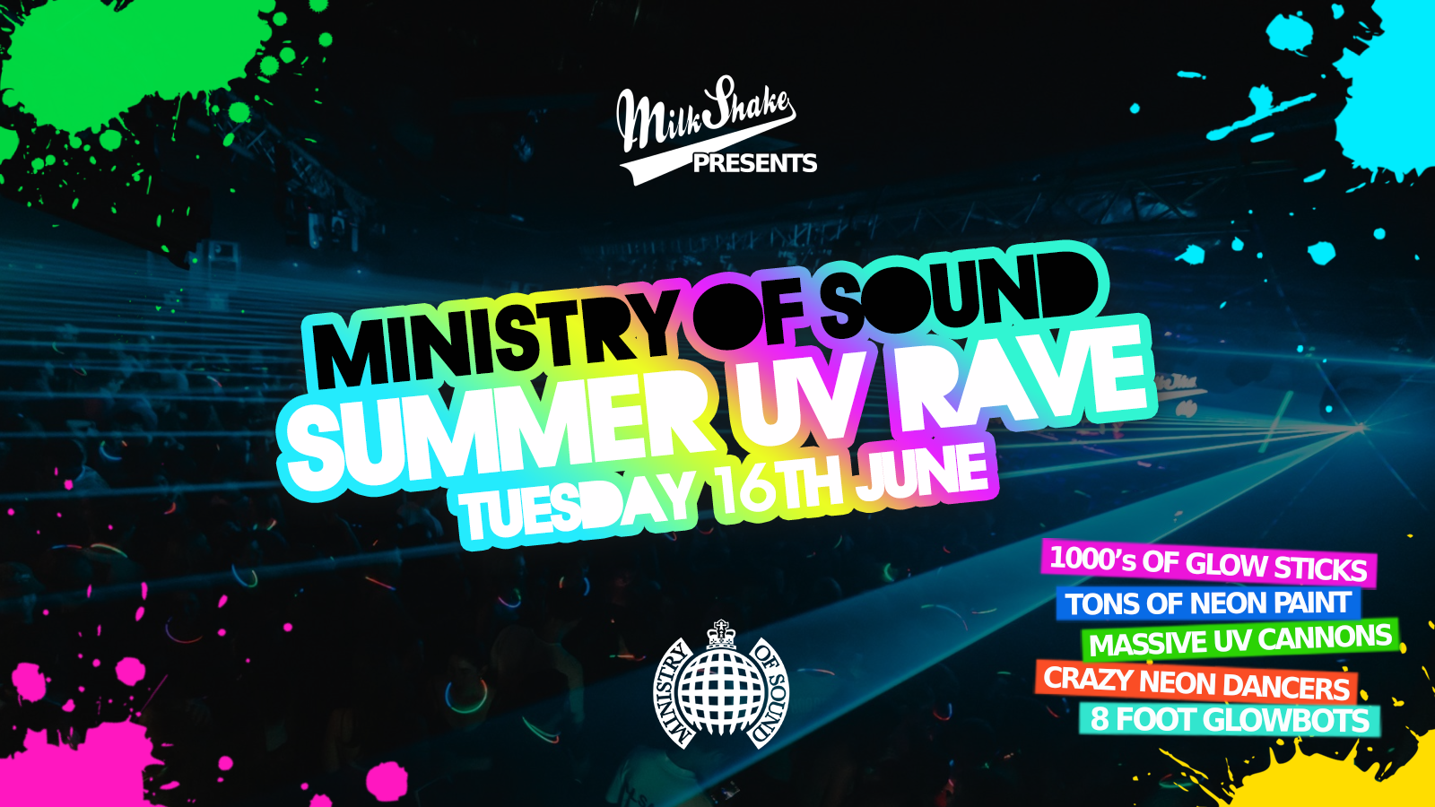 The Milkshake, Ministry of Sound UV Rave ⚡ Summer 2026