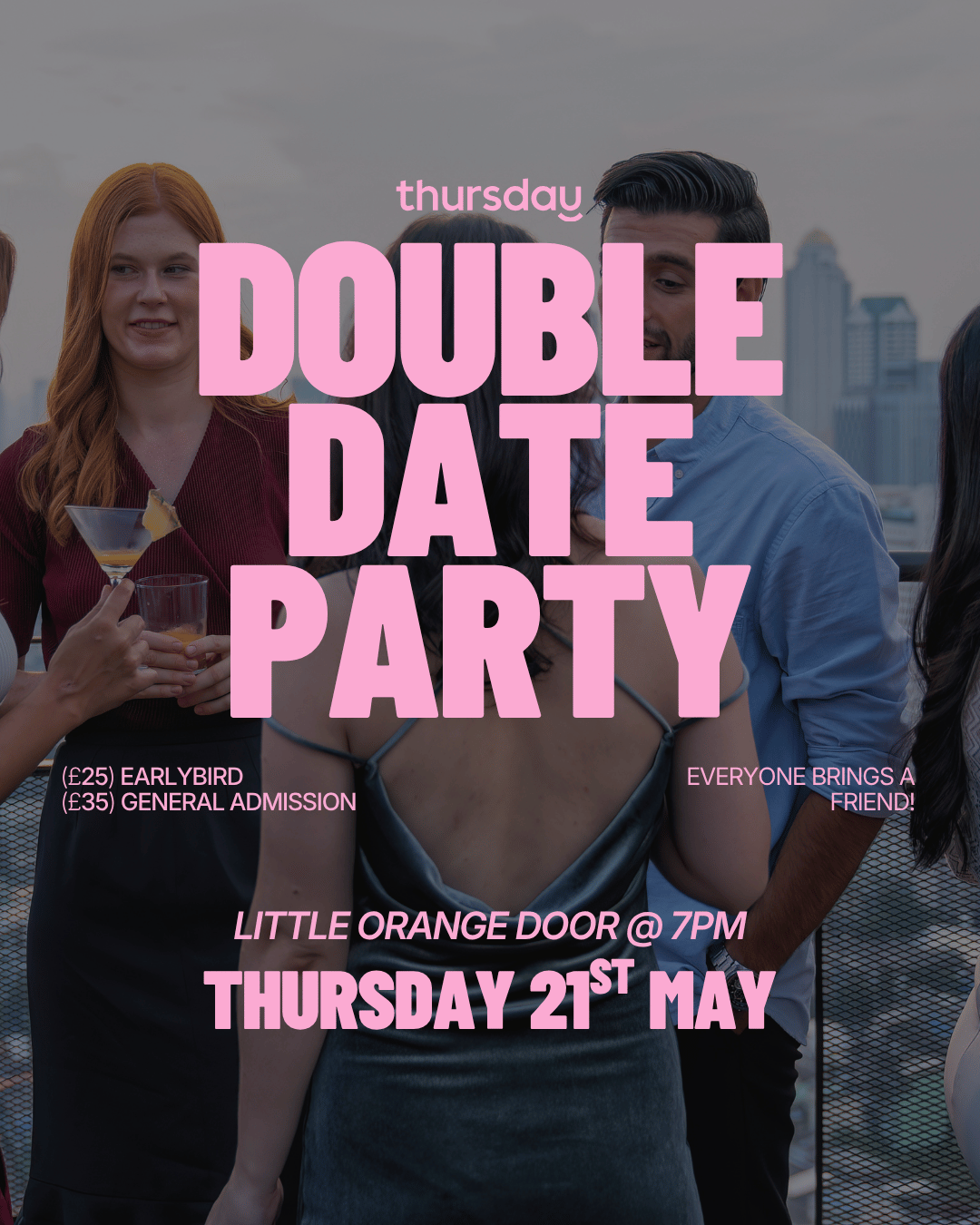 Thursday | Double Date Party | Little Orange Door