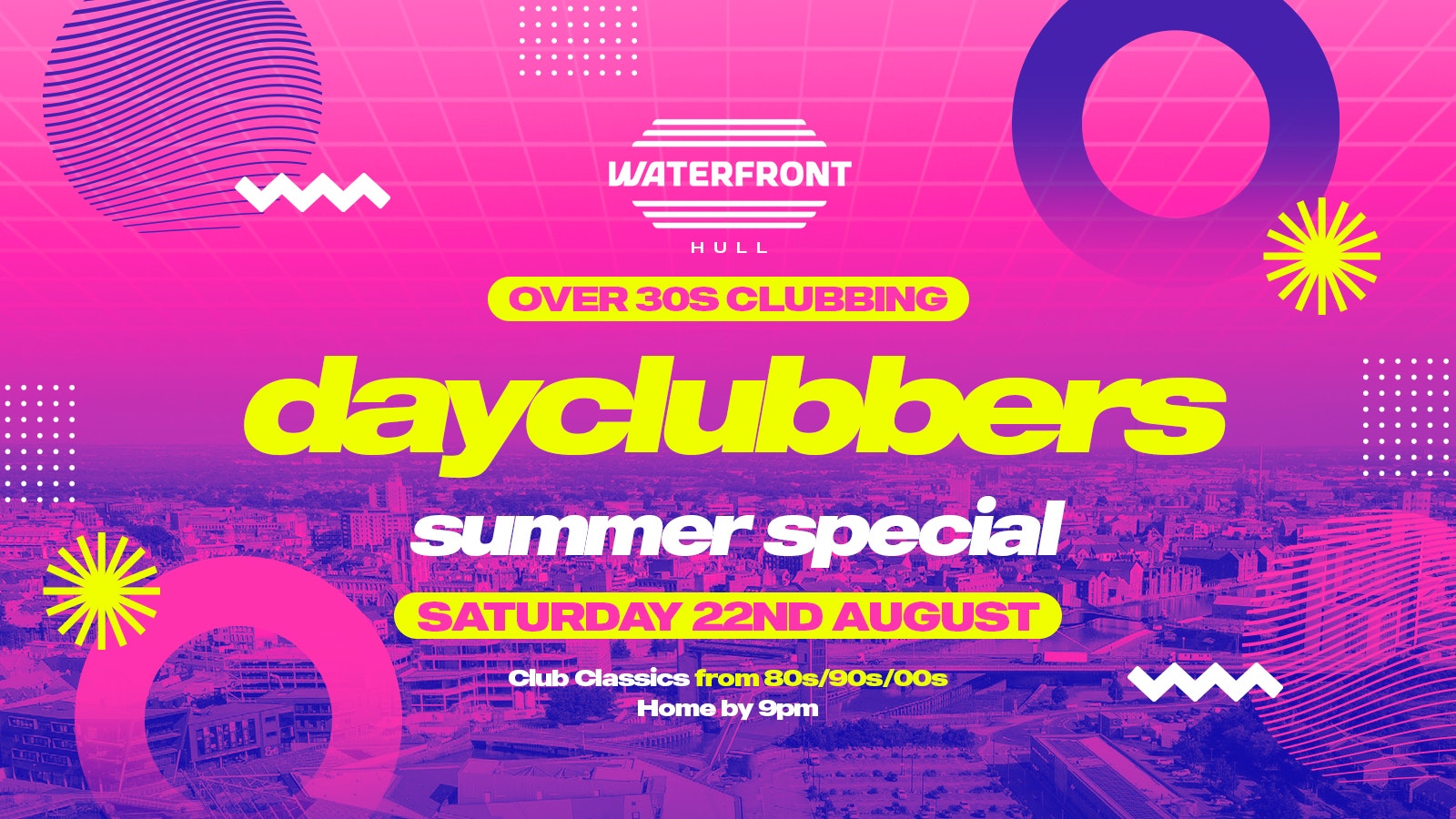 HULL – DayClubbers: The Ultimate Day Party! 🎉