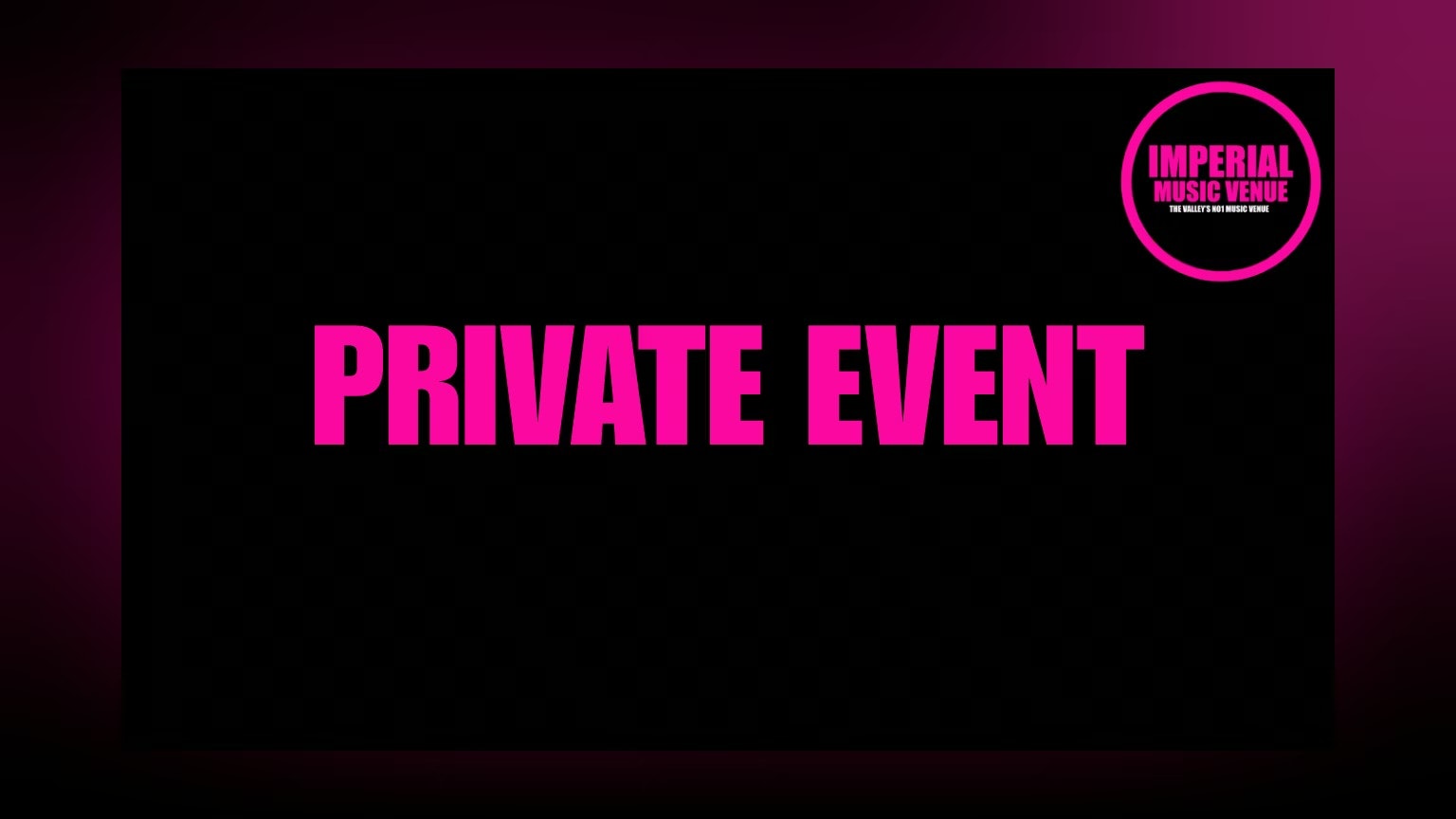 [CLOSED] PRIVATE EVENT