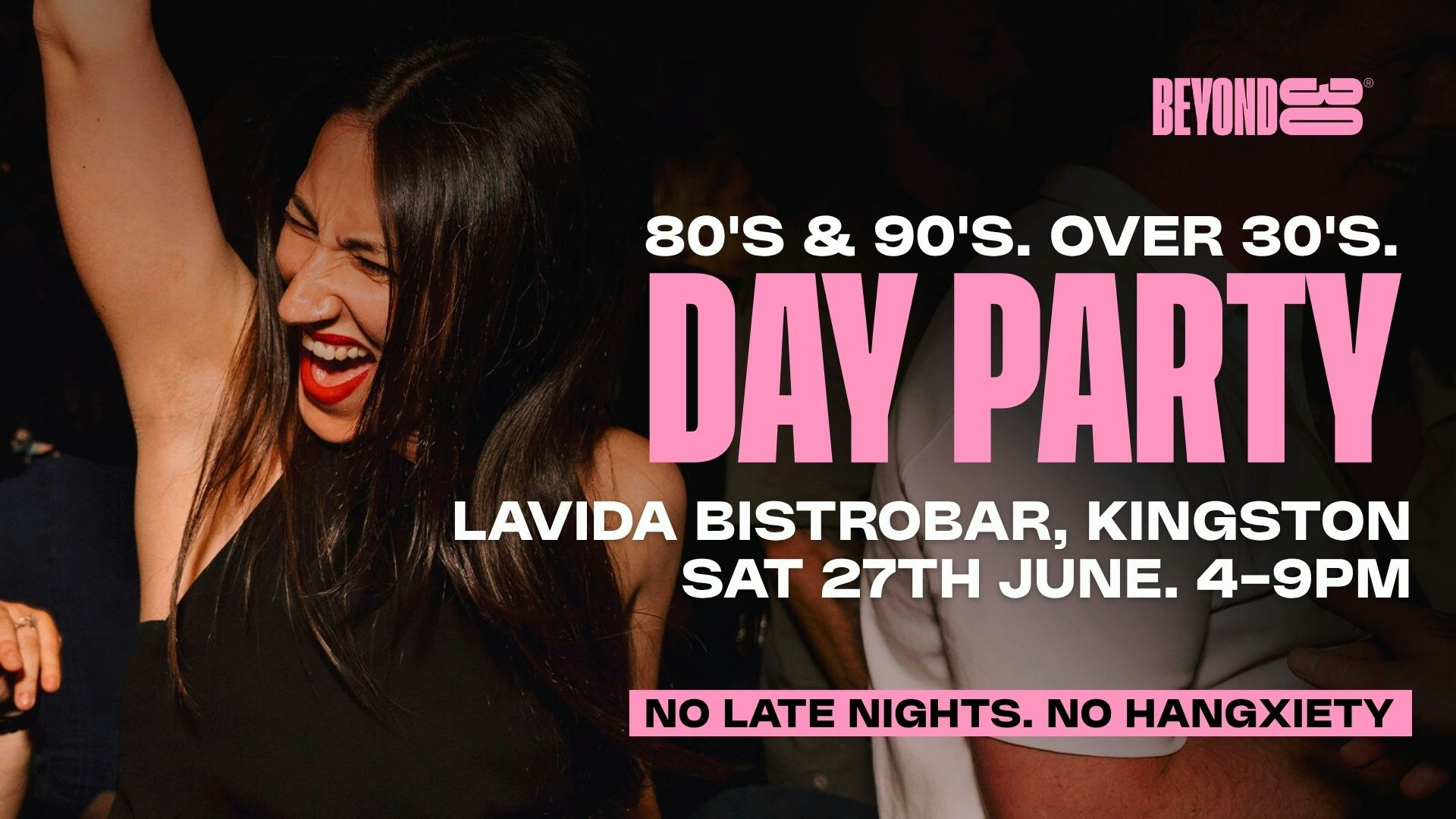 80s & 90s Over 30s Daytime Clubbing – KINGSTON🕺🏽