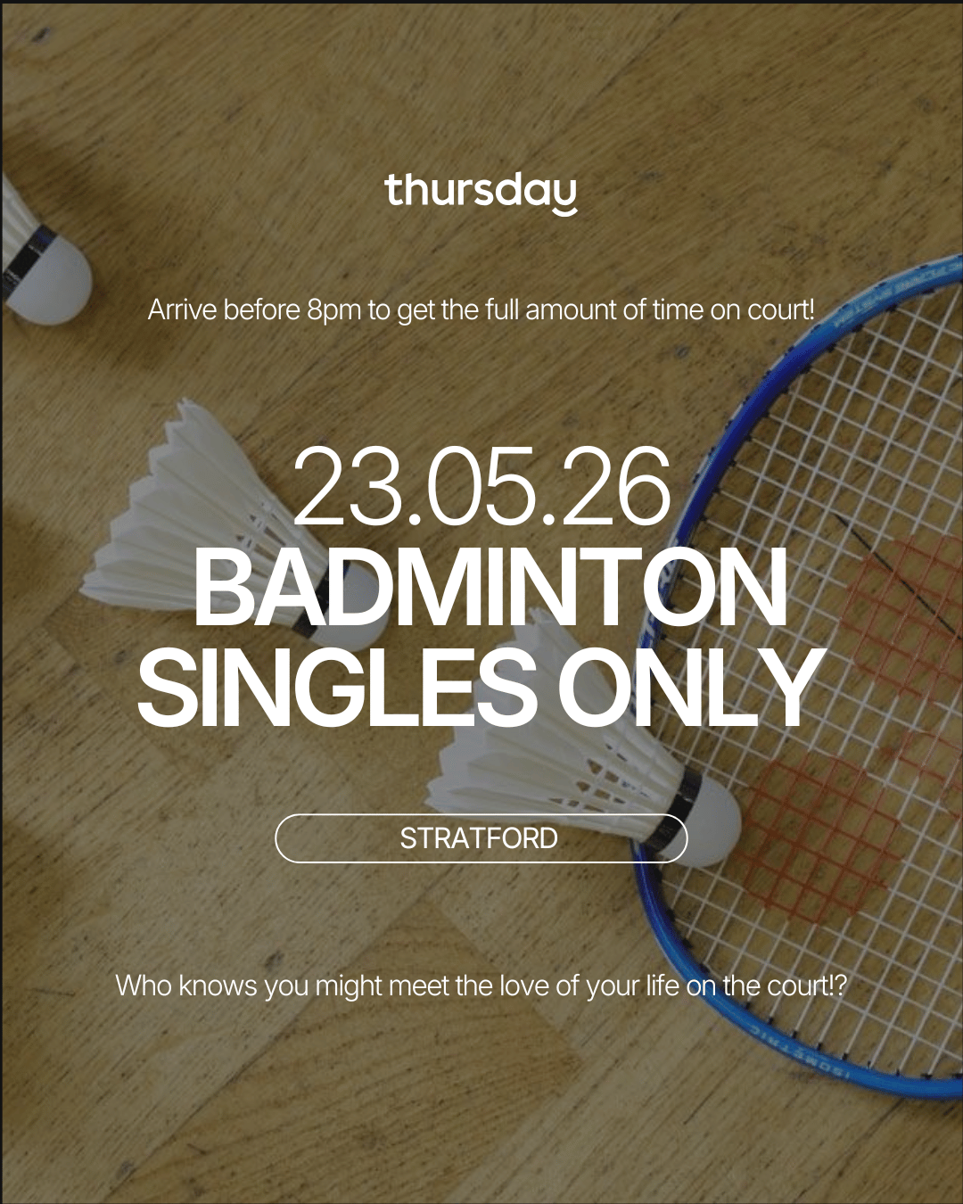 Friday | Singles Indoor Badminton | Stratford