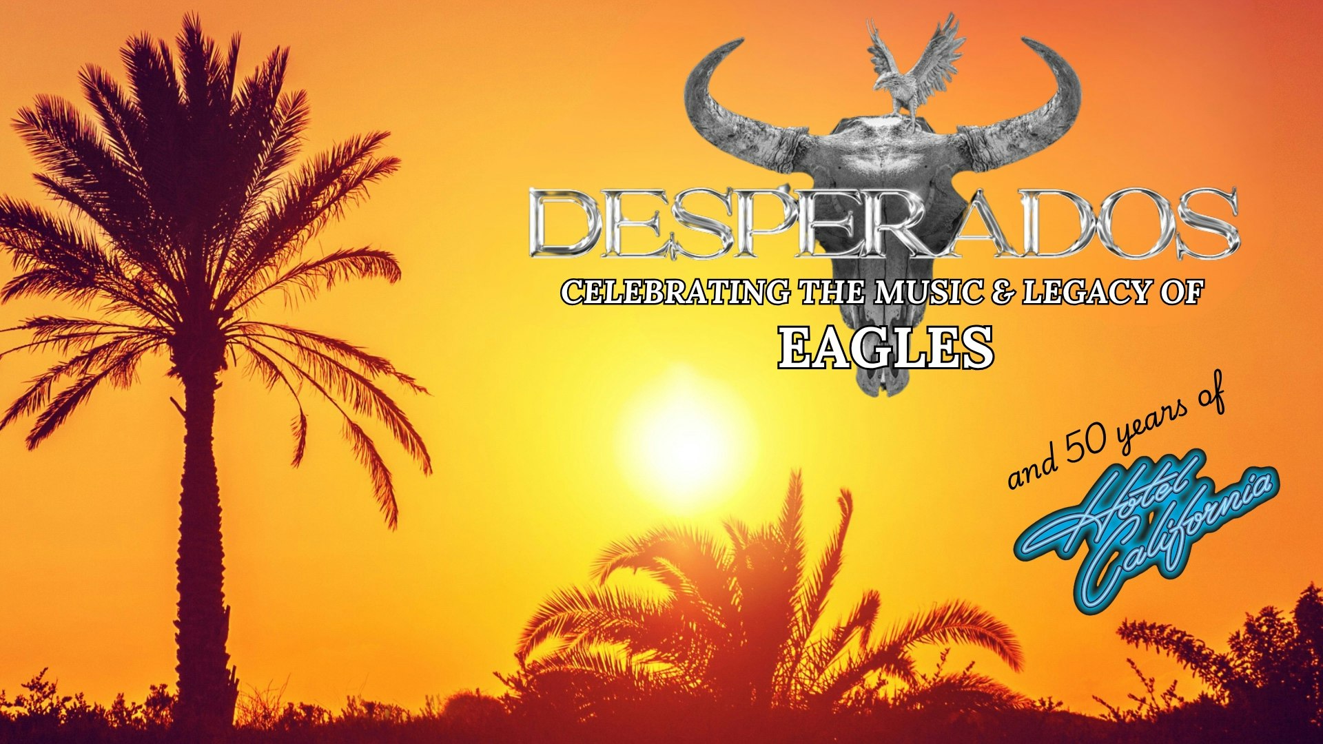 🎸 THE EAGLES GREATEST HITS – ‘One of These Nights Tour’ with leading live tribute Desperados