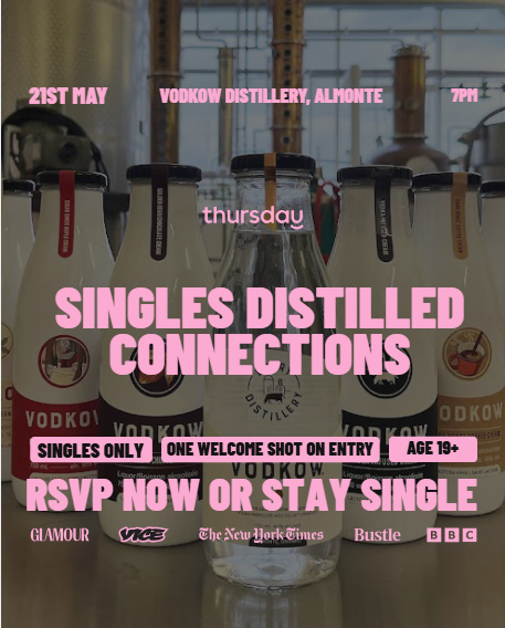 Thursday |  Singles Distilled Connections  |  VODKOW-Dairy Distillery