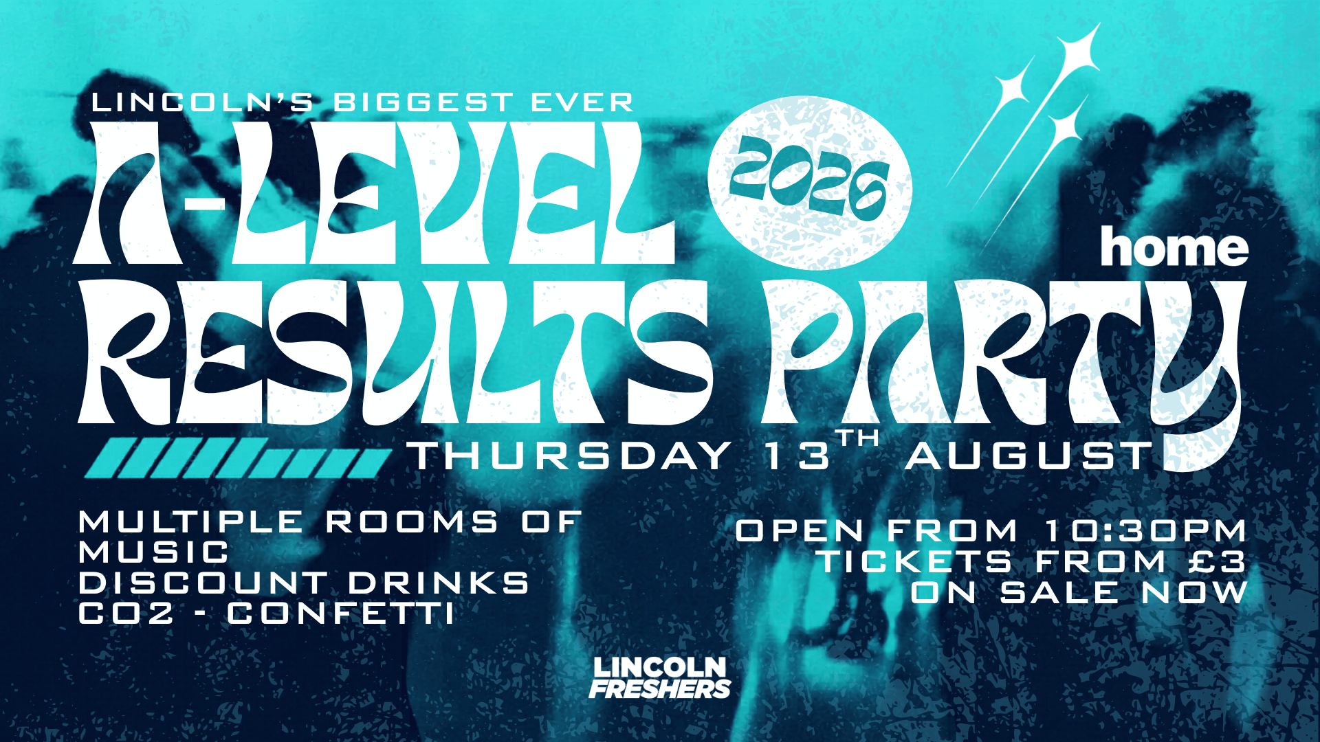 🎓 A-LEVEL RESULTS PARTY 2026 – Home Nightclub 🎉