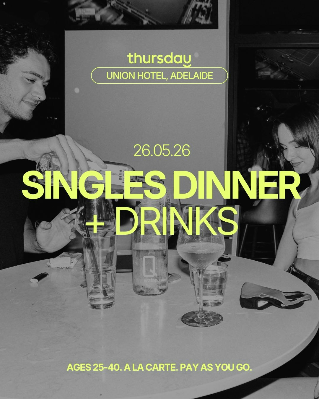 Tuesday | Singles Dinner at Union Hotel (25-40)  | Adelaide