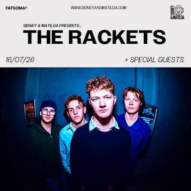 S&M Presents: The Rackets — SIDNEY & MATILDA