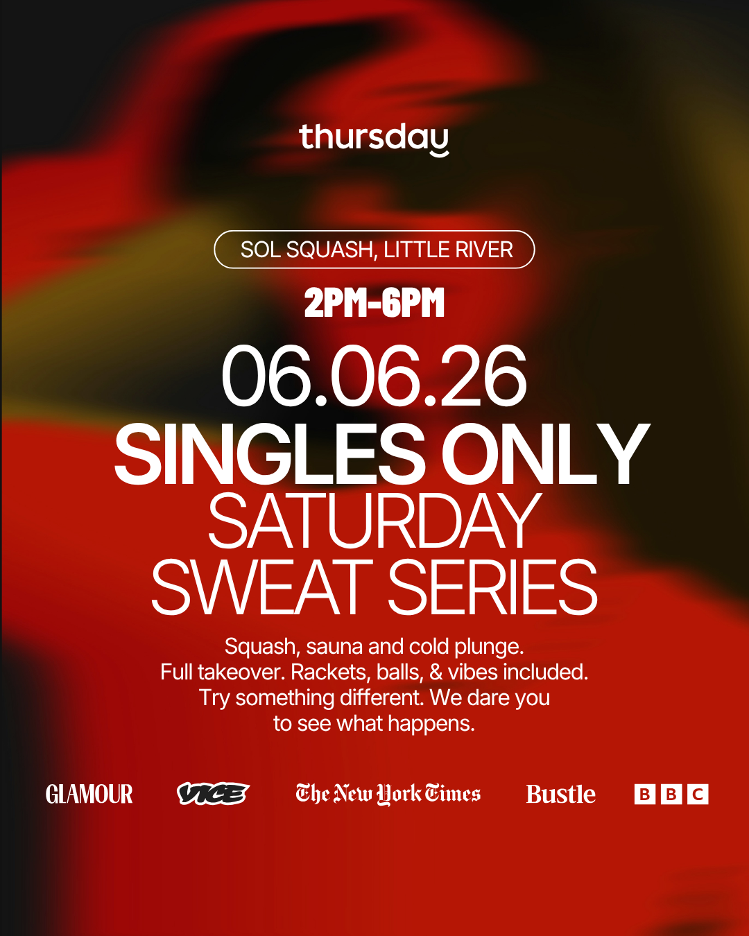 Saturday | Singles Sweat Series 🔆 Sol Squash | Little River