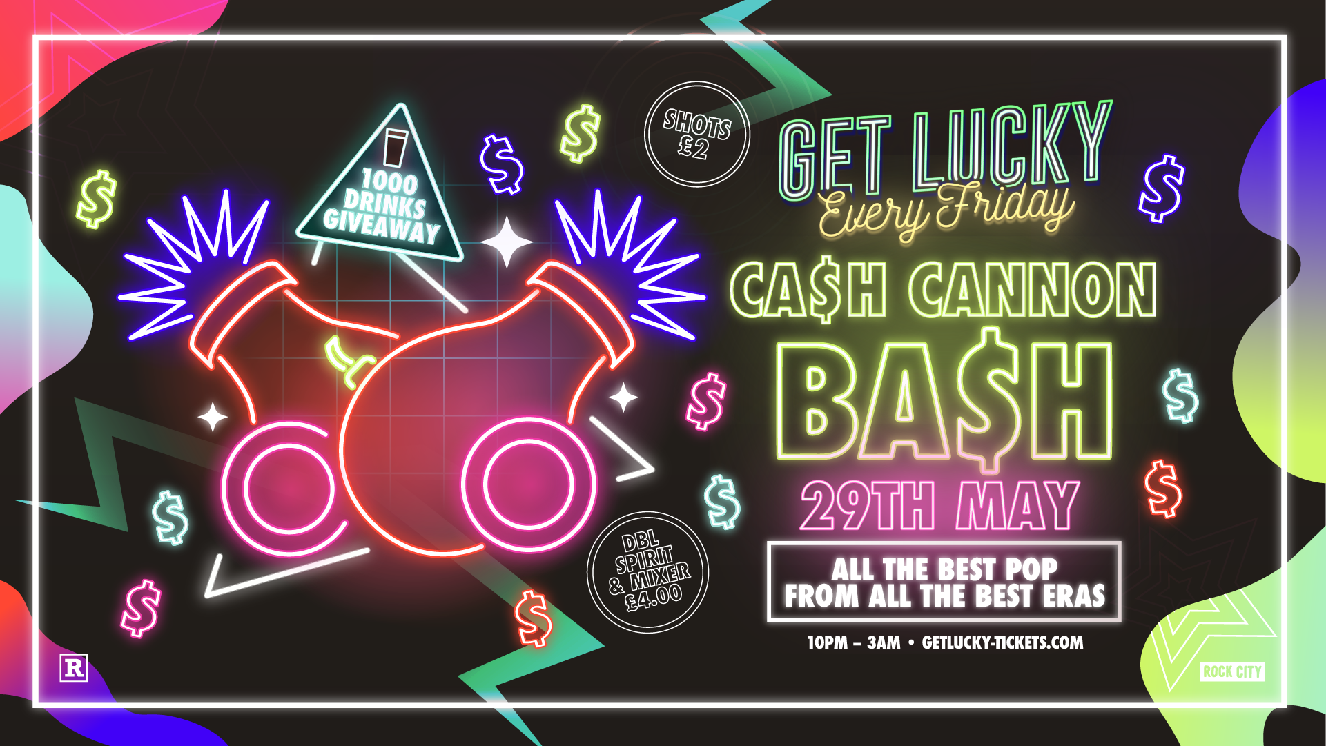 Get Lucky – CASH CANNON BASH (1000 DRINKS GIVEAWAY) – Nottingham’s Biggest Friday Night – 29/05/26