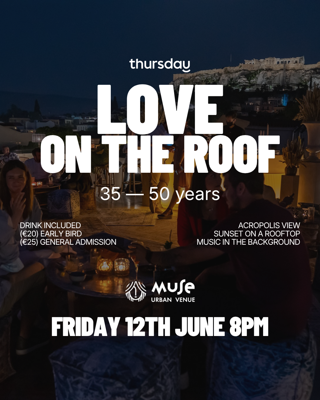 Friday | Love on the Roof | Monastiraki | 35-50