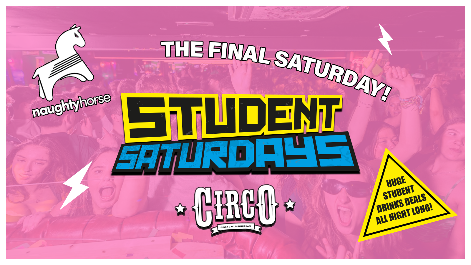 THE FINAL STUDENT SATURDAYS – 60% Sold Out! [CIRCO]