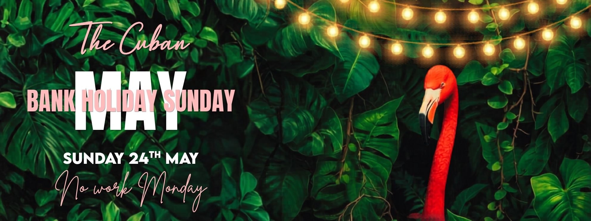 MAY BANK HOLIDAY SUNDAY