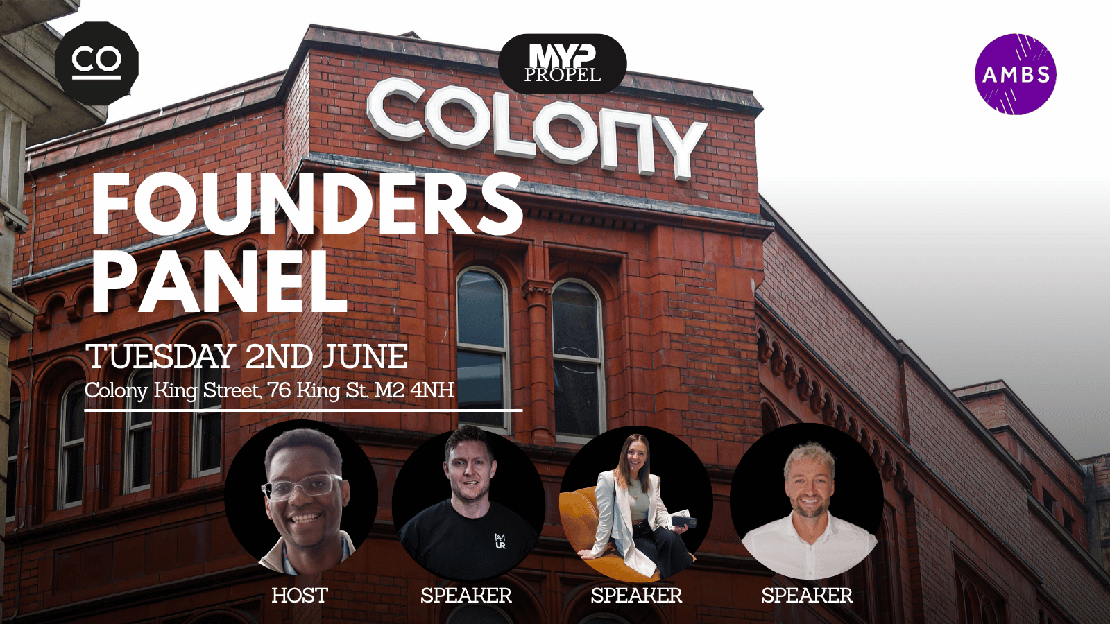 MYP PROPEL: Founders Panel Talk @ Colony King St