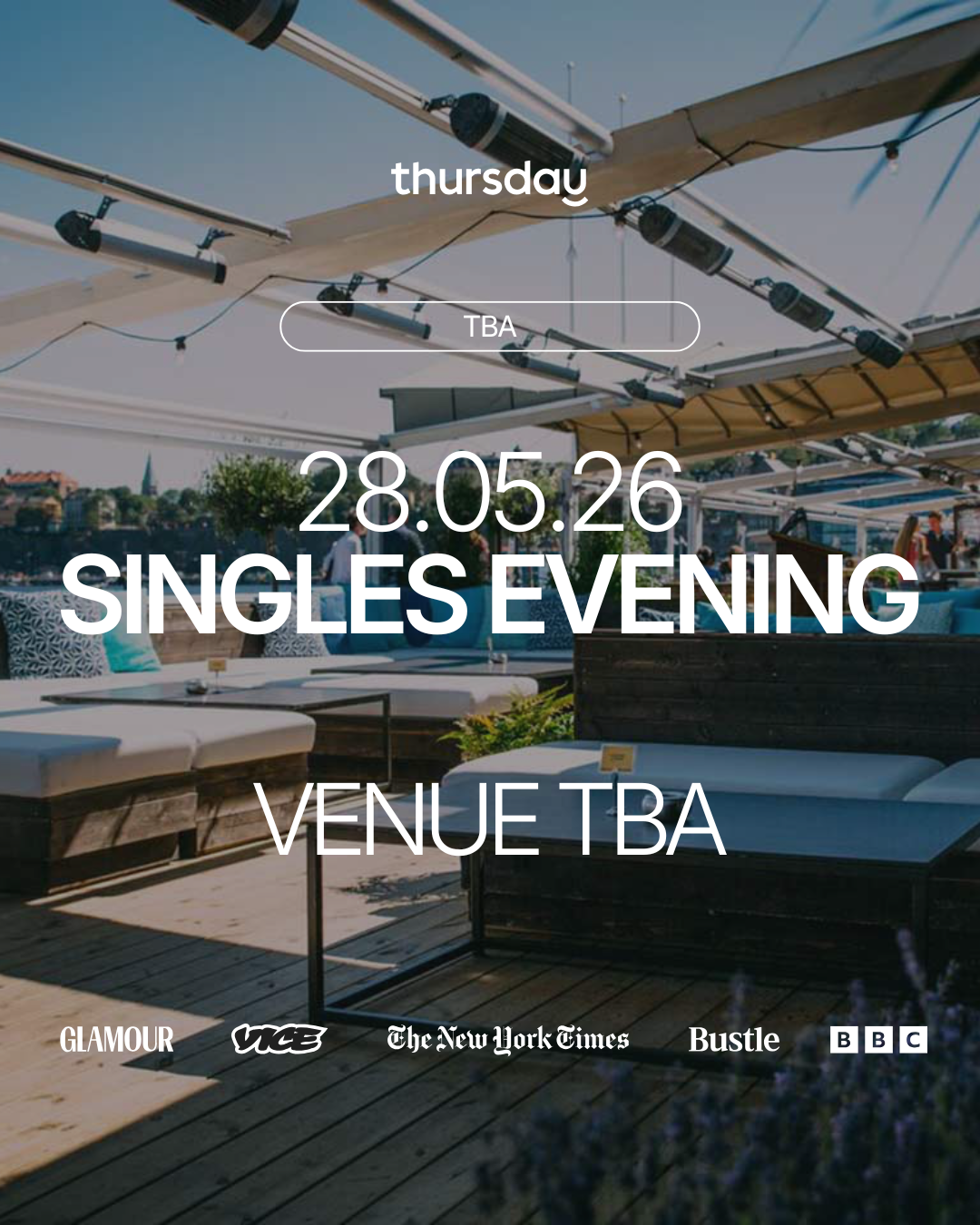 Thursday | Venue TBA  | Stockholm | Book at thursday.com