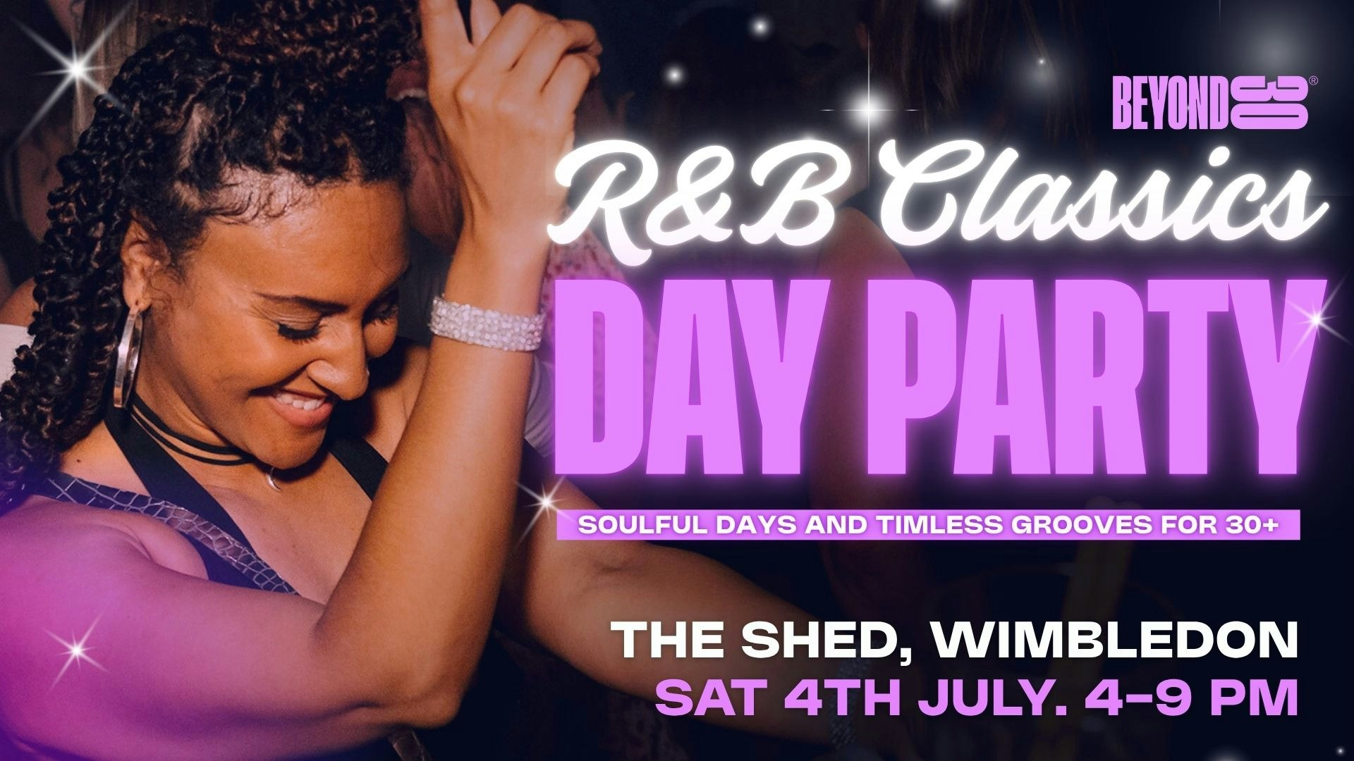 Over 30s R&B Classics Daytime Clubbing – WIMBLEDON🕺🏽