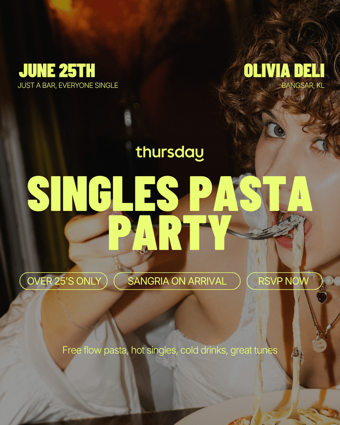 Thursday | Singles Pasta Party | Olivia Deli, Bangsar