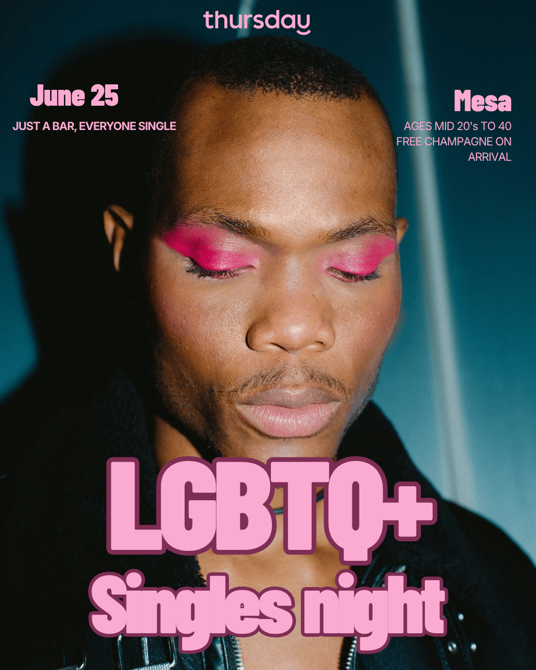 Thursday | LGBTQ+ (Mid 20’s – 40) | Mesa Event | Orange County