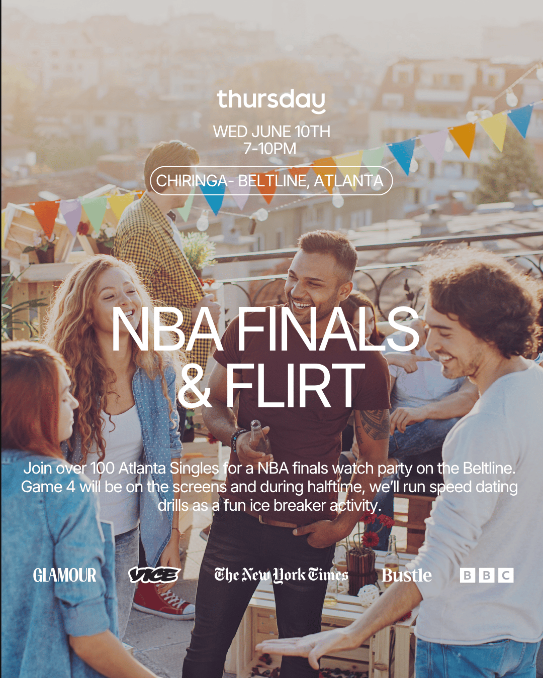 Thursday | NBA Finals & Flirt | Atlanta