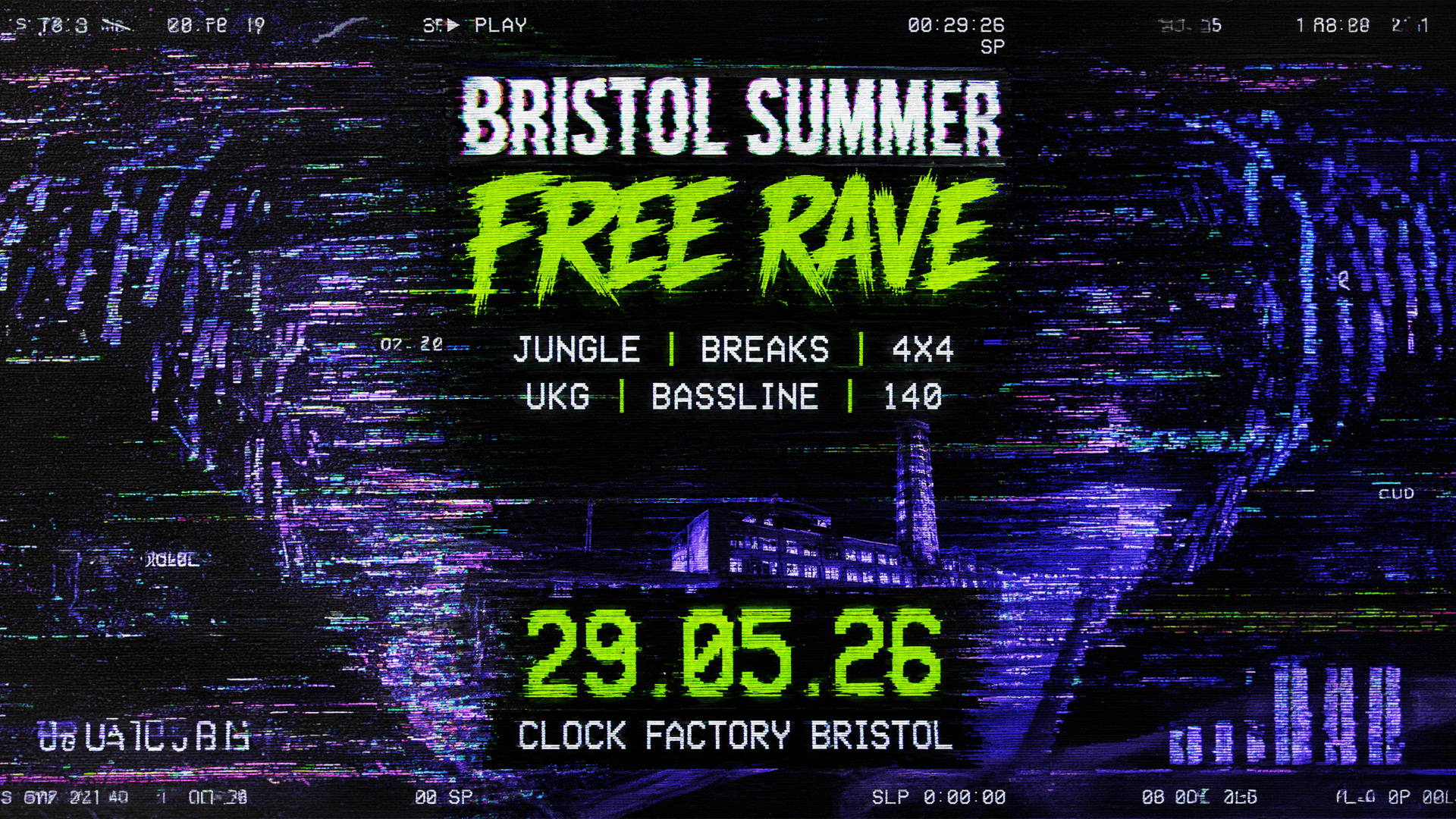 Bristol’s Summer FREE Rave | DNB | JUNGLE | TEK | 4X4 | TECHNO | BREAKS