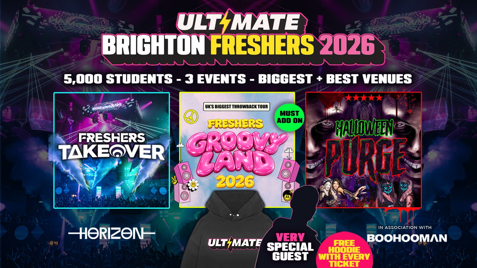 ULTIMATE BRIGHTON FRESHERS 2026 ⚡️ Official Student Partners with BoohooMAN 👕 Free Hoodie with Every Ticket – Sold Out 15 Years Running!