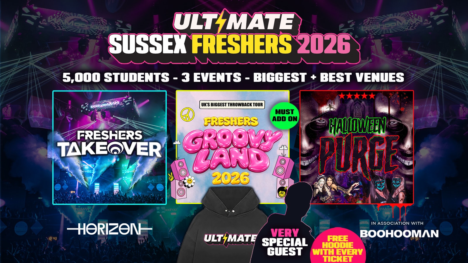 ULTIMATE SUSSEX FRESHERS 2026 ⚡️ Official Student Partners with BoohooMAN 👕 FREE T-Shirt with Every Ticket! ⚡Sold Out 15 years Running!
