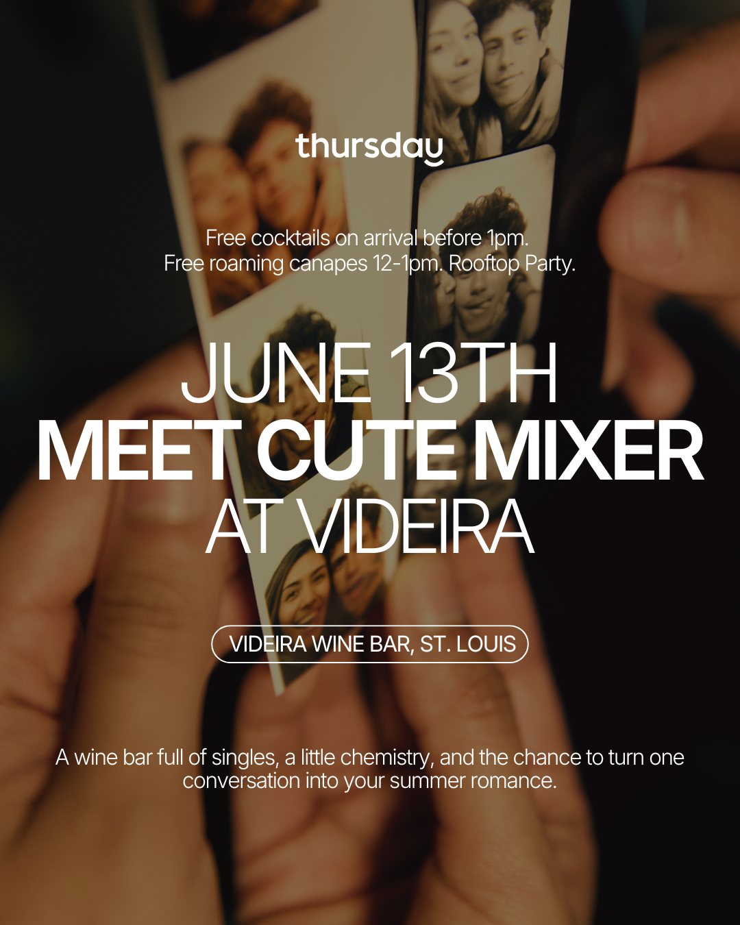 Thursday | Meet Cute Mixer at Videira | St. Louis