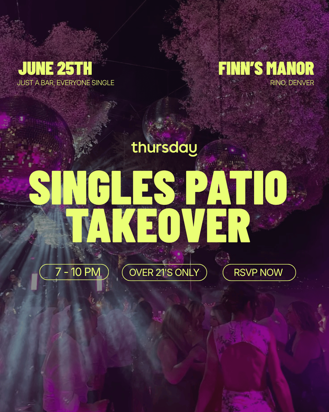 Thursday | Singles Patio Takeover | Rino