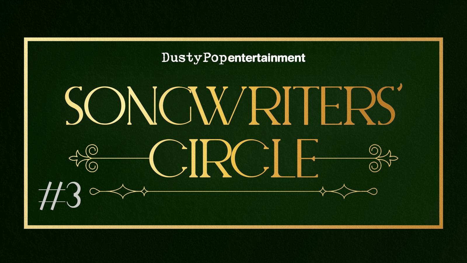 Songwriters’ Circle #3 @ Lock 91