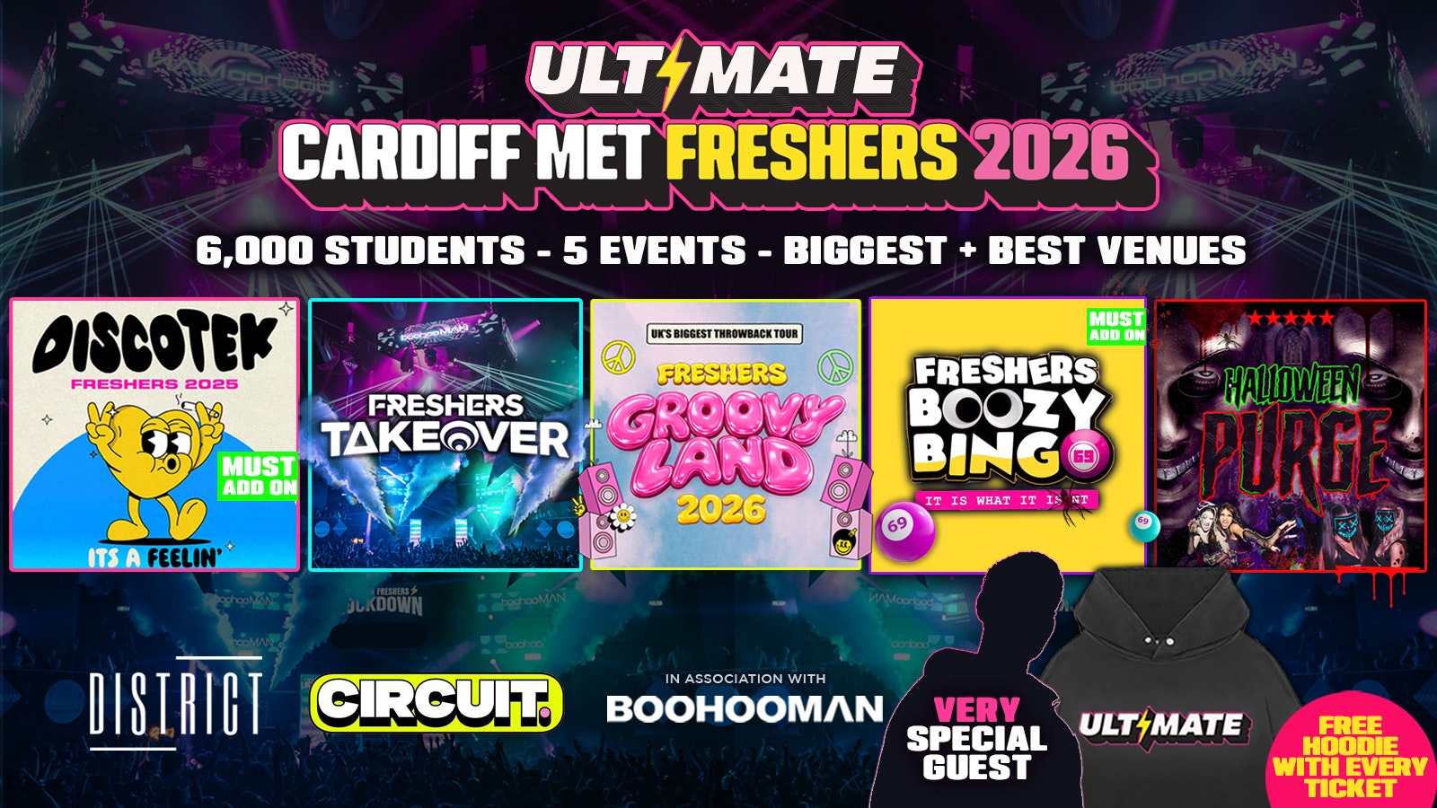 ULTIMATE CARDIFF MET FRESHERS 2026 ⚡️ Official Student Partners with BoohooMAN 👕 Free Hoodie with Every Ticket – Sold Out 15 Years Running!