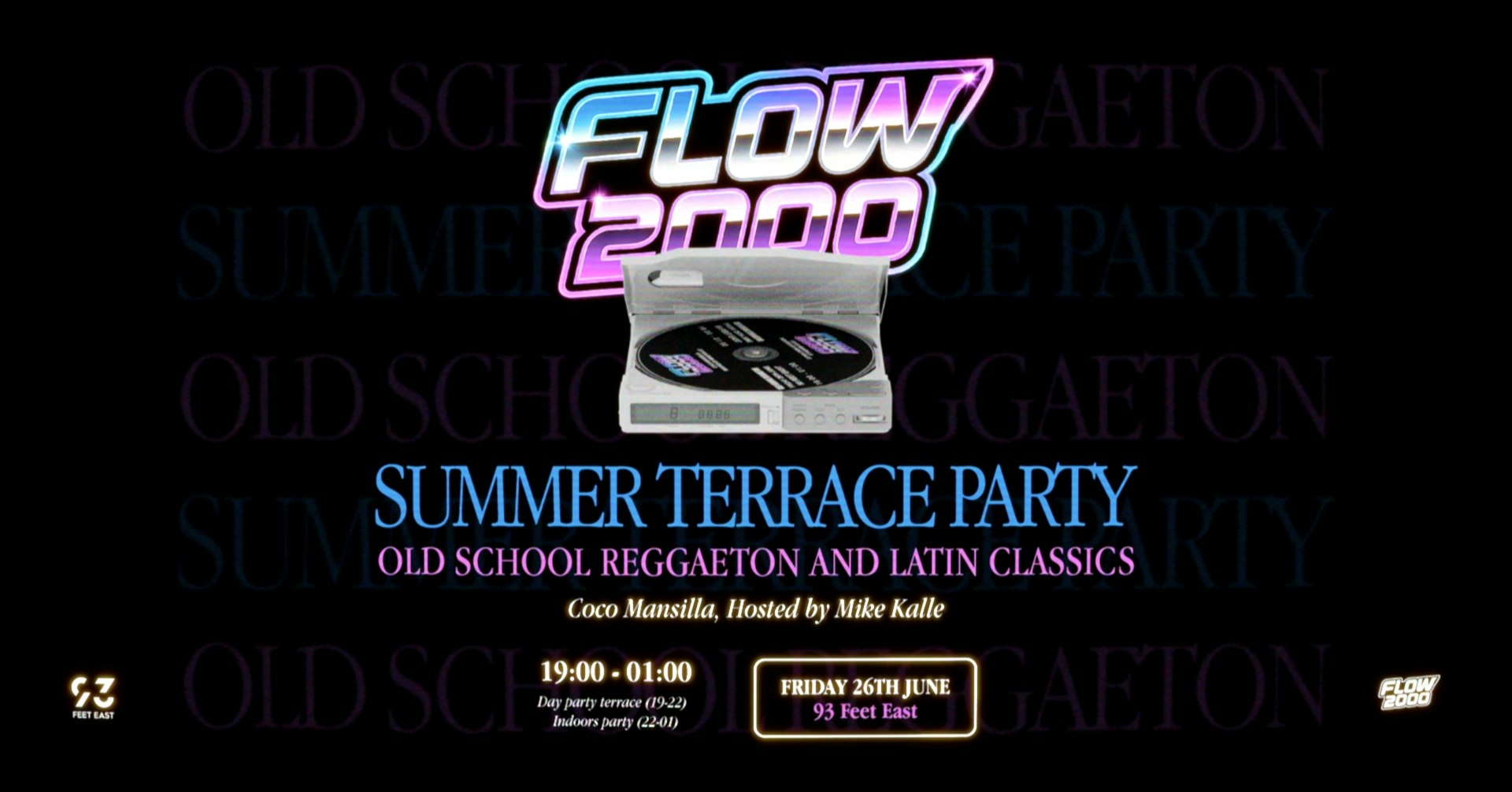 FLOW 2000 SUMMER PARTY – Old School Reggaeton & Latin Hits (Early Party | 25+)