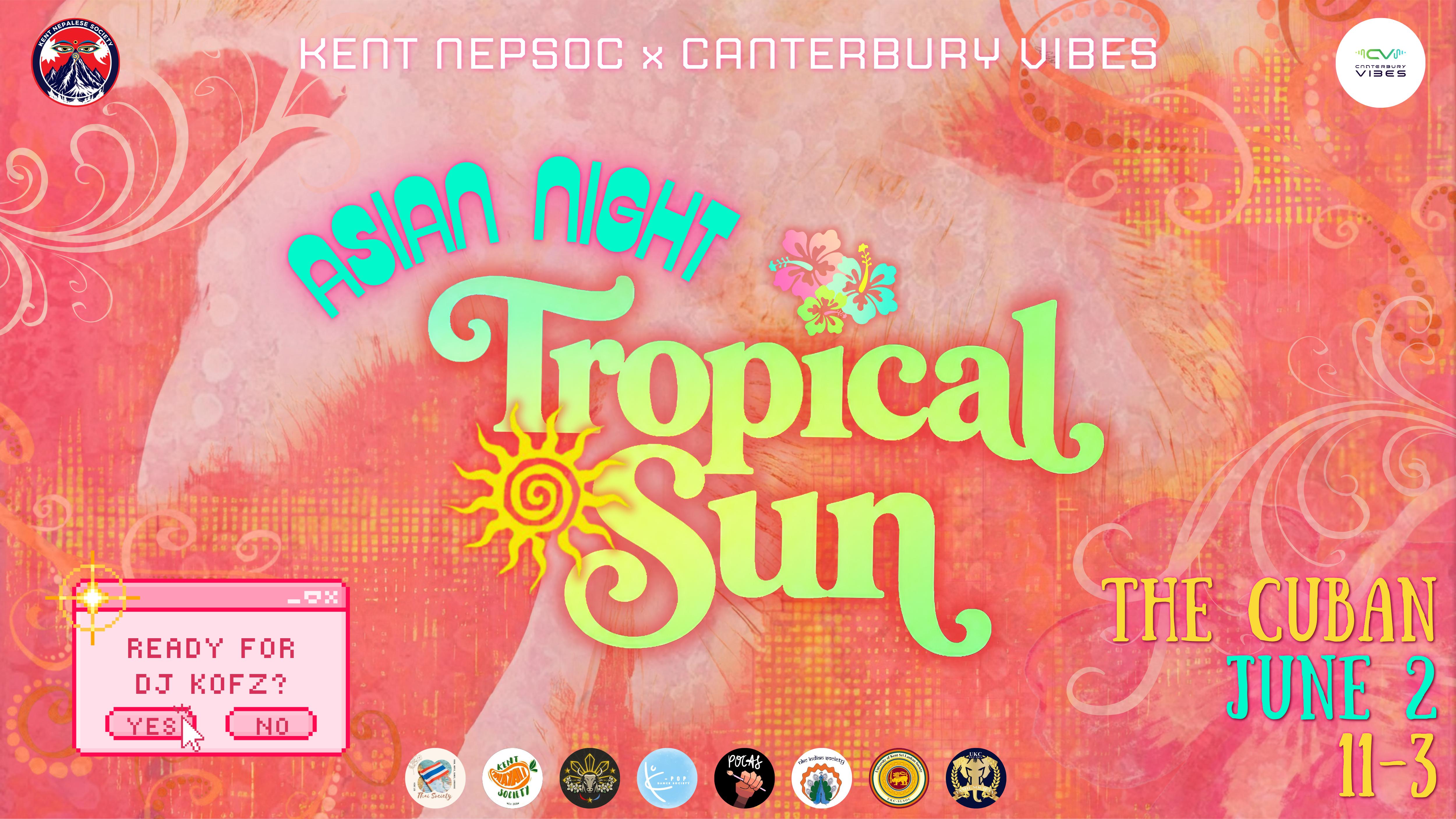 ASIAN NIGHT: Tropical Sun 🌺☀️